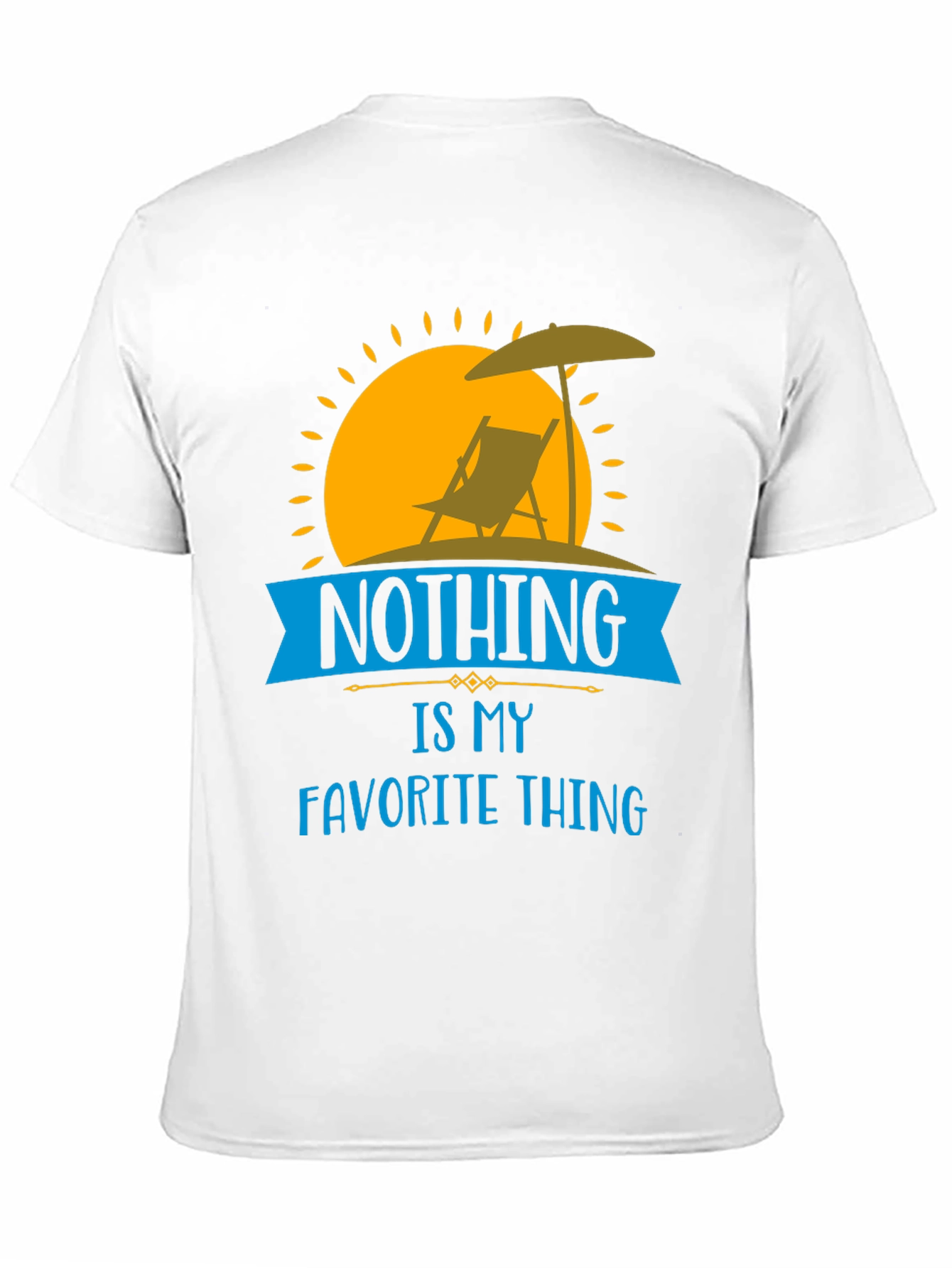 Nothing is My Favorite Thing T-Shirt