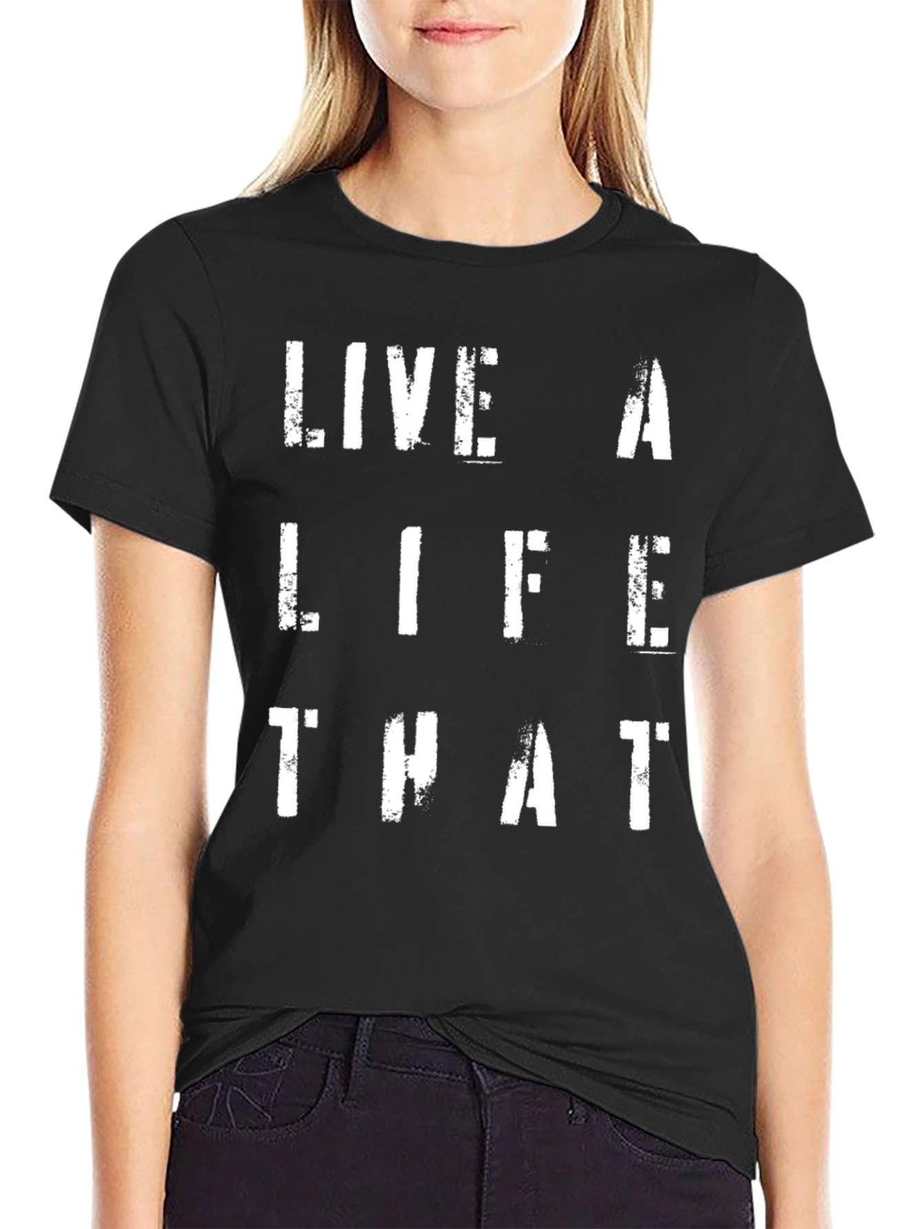 Live A Life That T-Shirt - Black