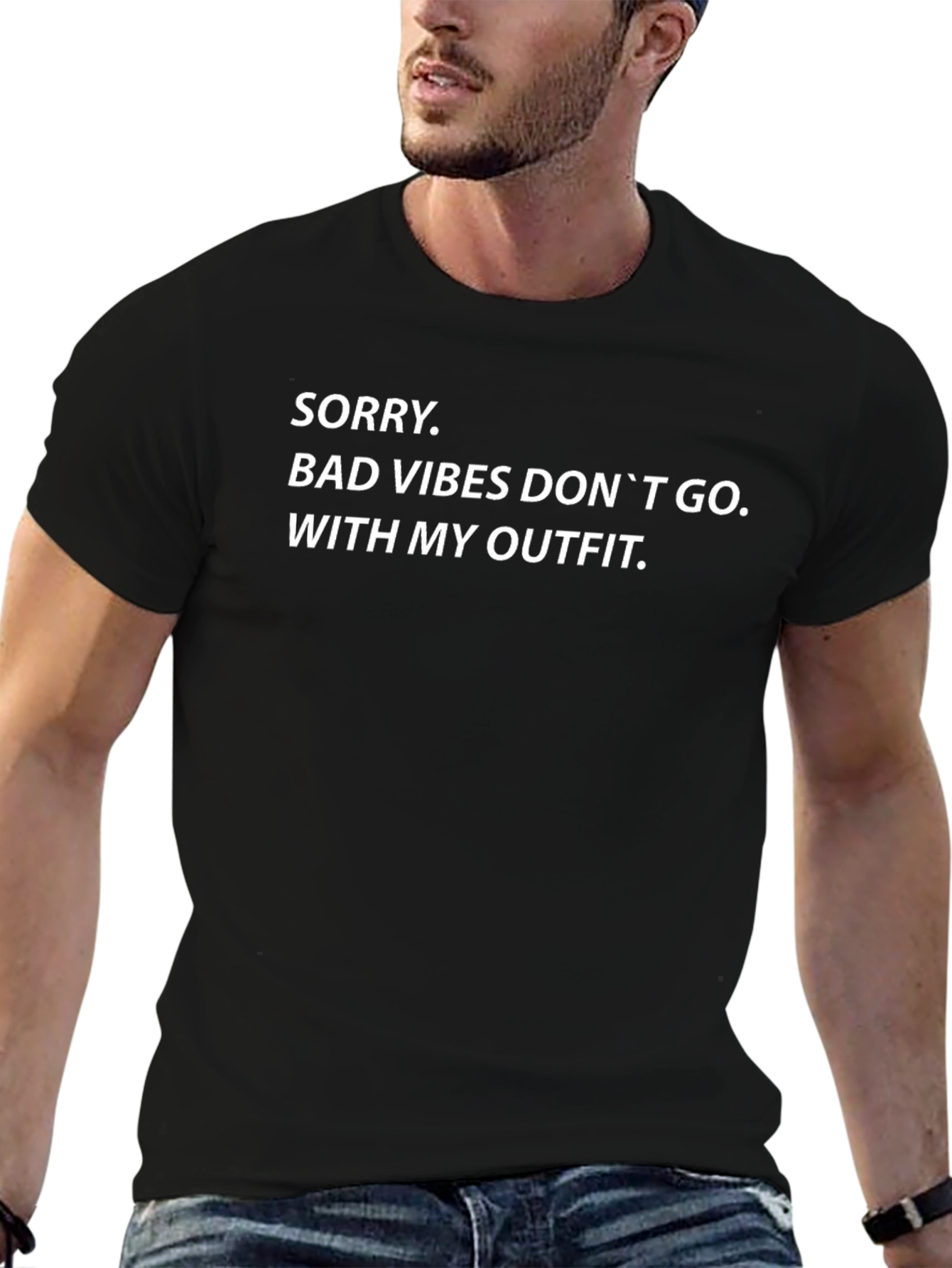 Sorry Bad Vibes T-Shirt - Funny Graphic Tee
