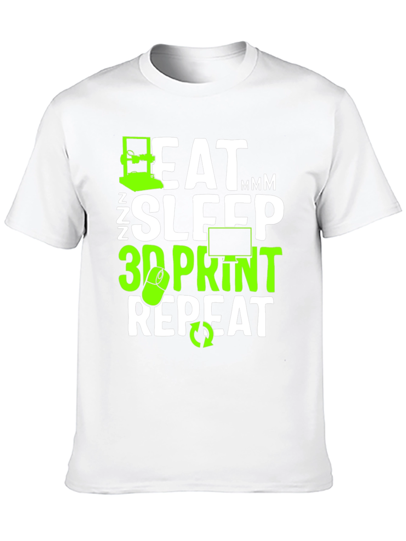 Eat Sleep 3D Print Repeat T-Shirt