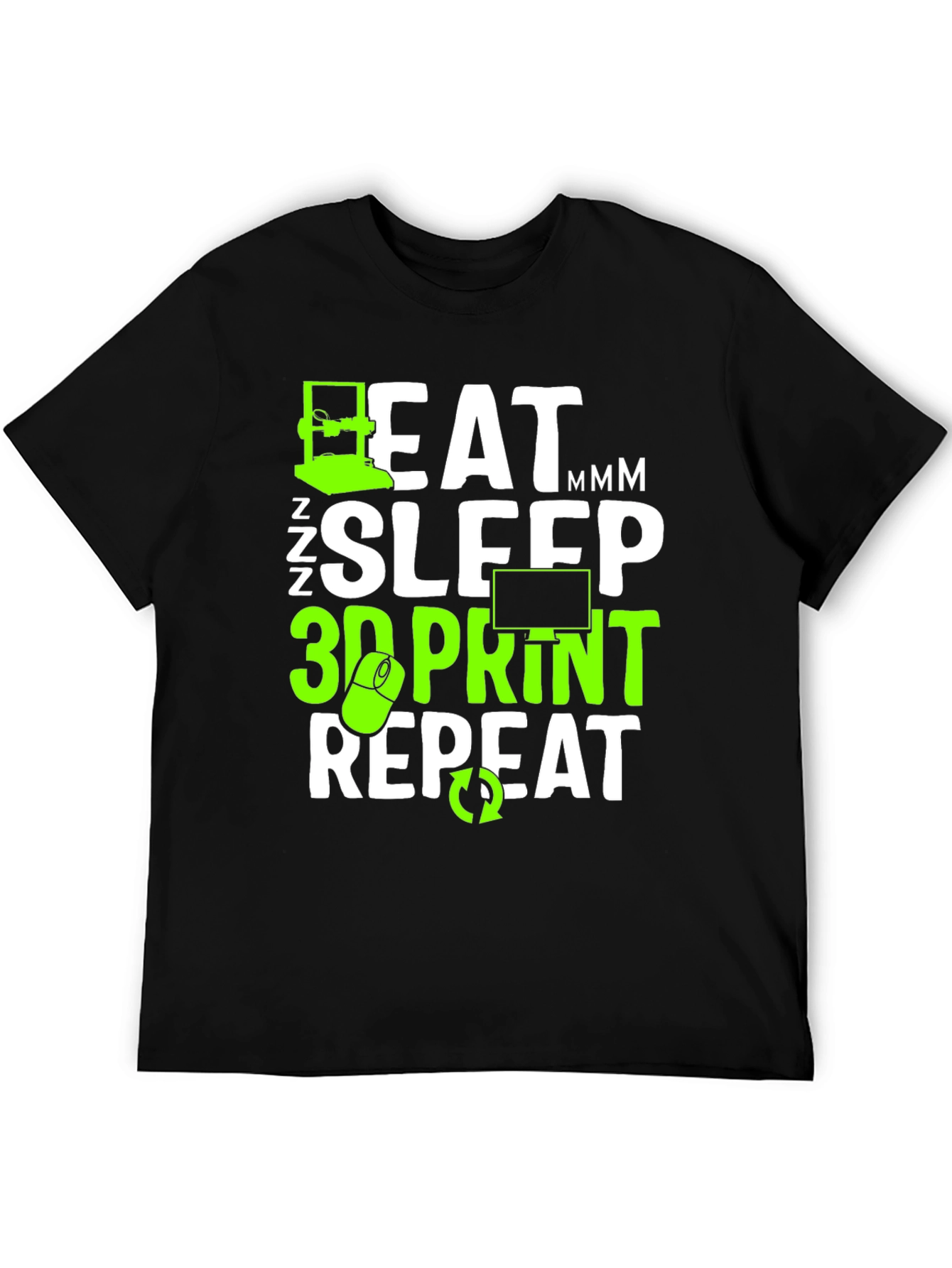 Eat Sleep 3D Print Repeat T-Shirt