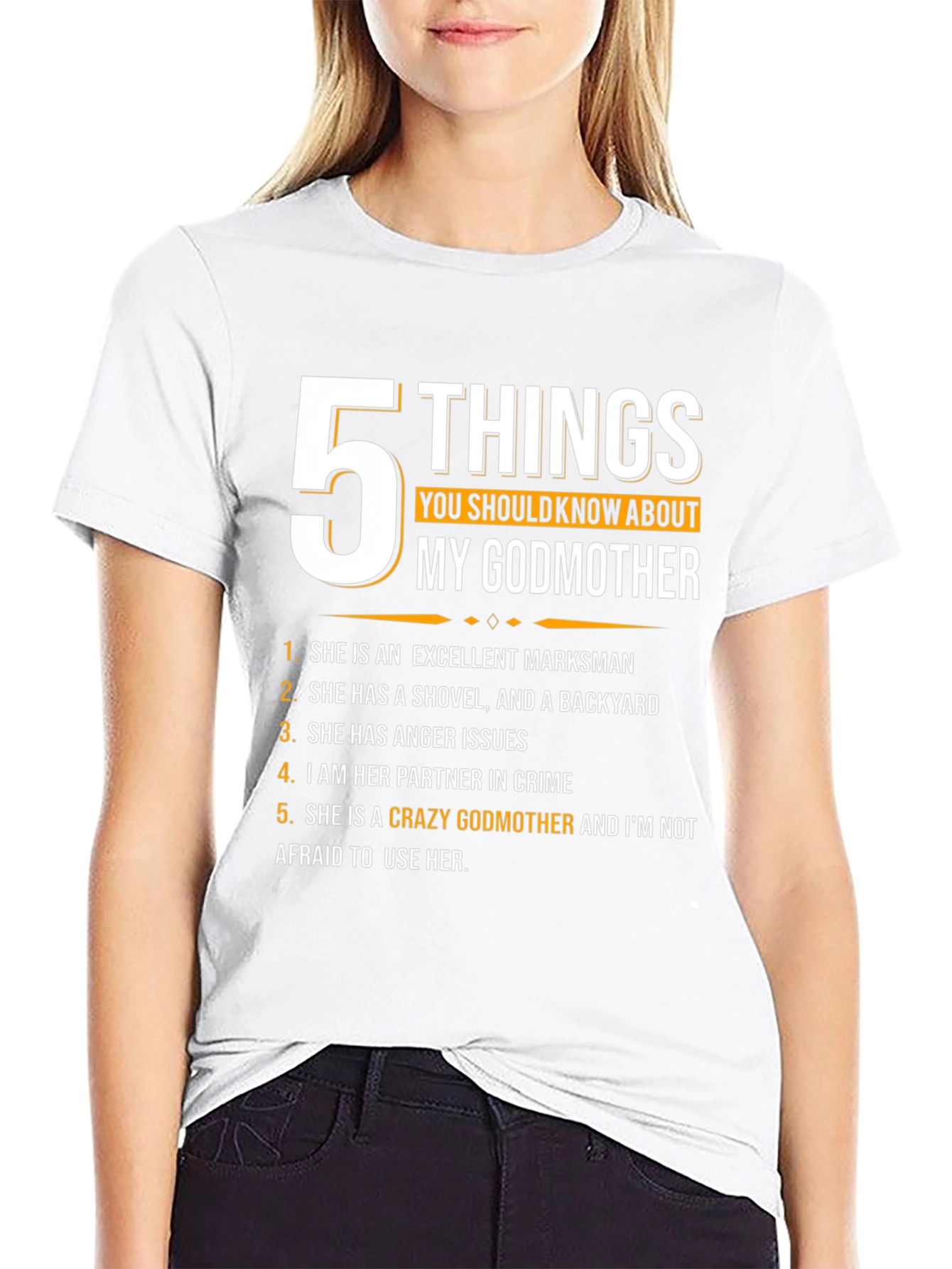 5 Things You Should Know About My Godmother T-Shirt