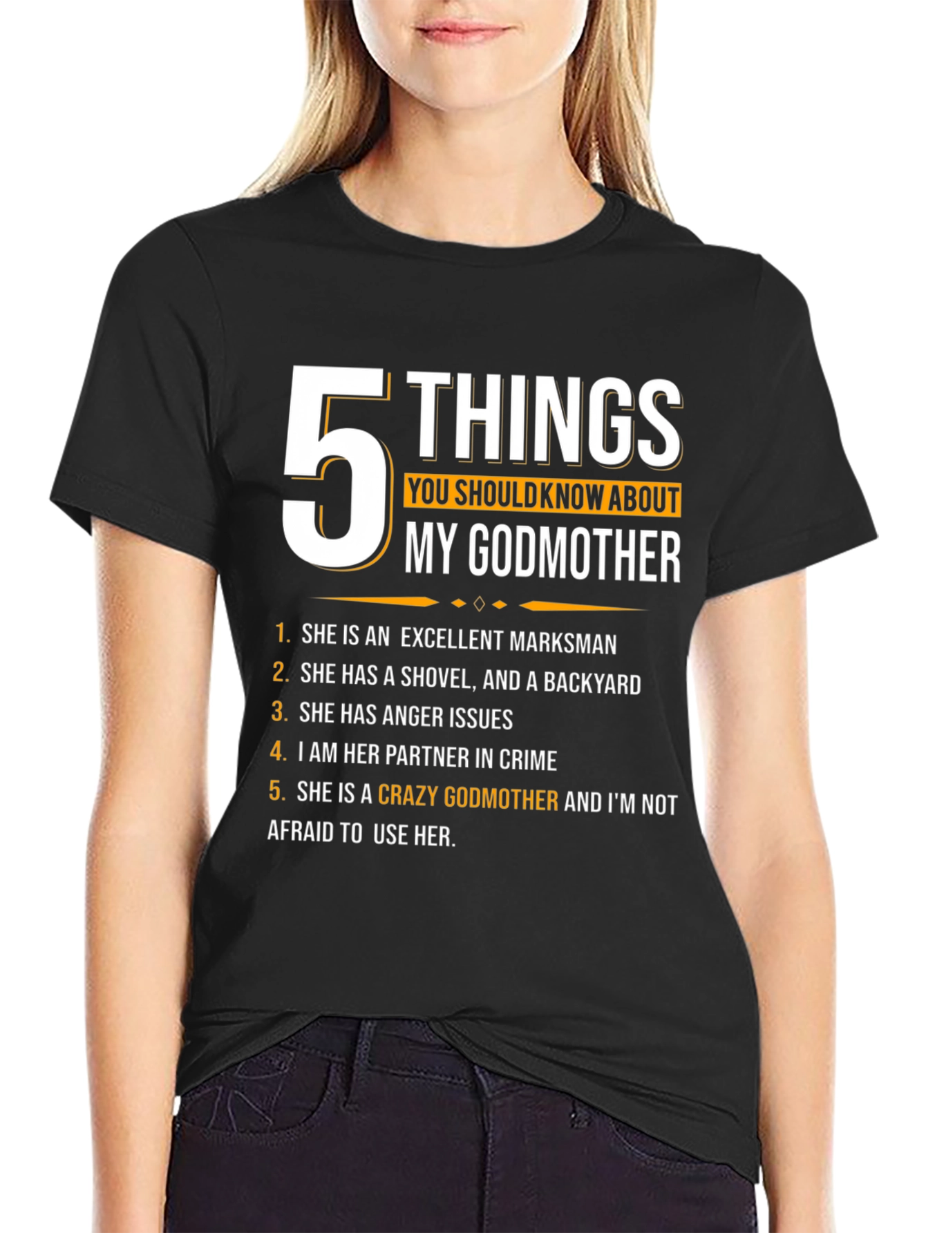 5 Things You Should Know About My Godmother T-Shirt