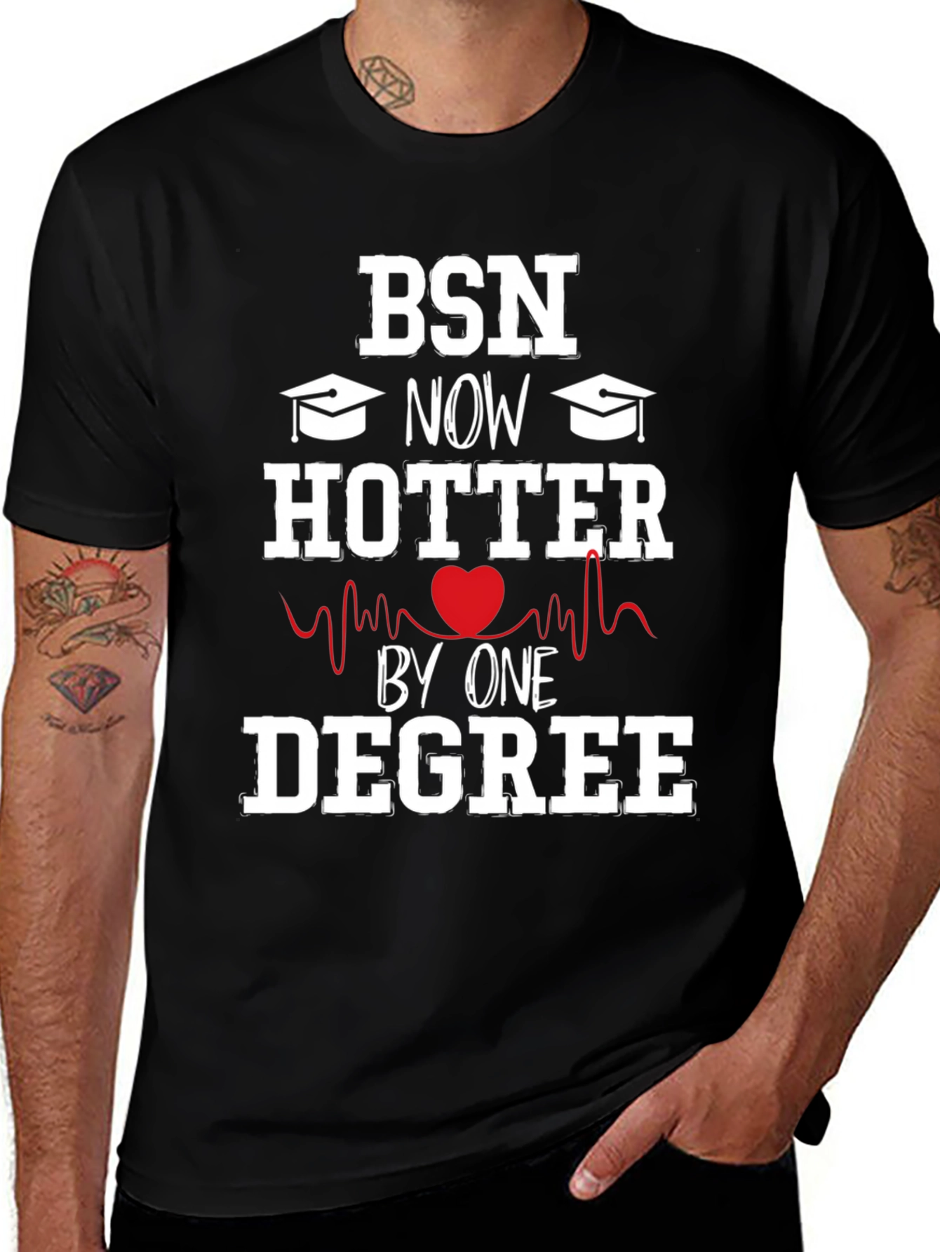 BSN Degree Graduation T-Shirt - Hotter by One Degree!