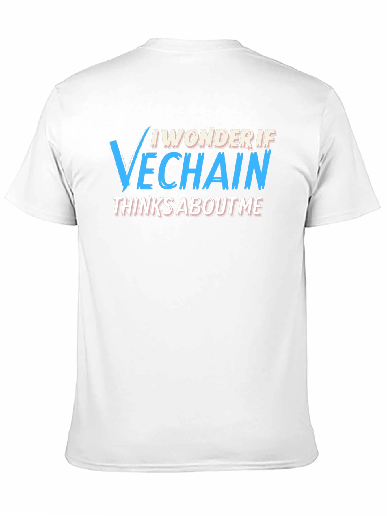 VeChain Crypto T-Shirt - I Wonder If...