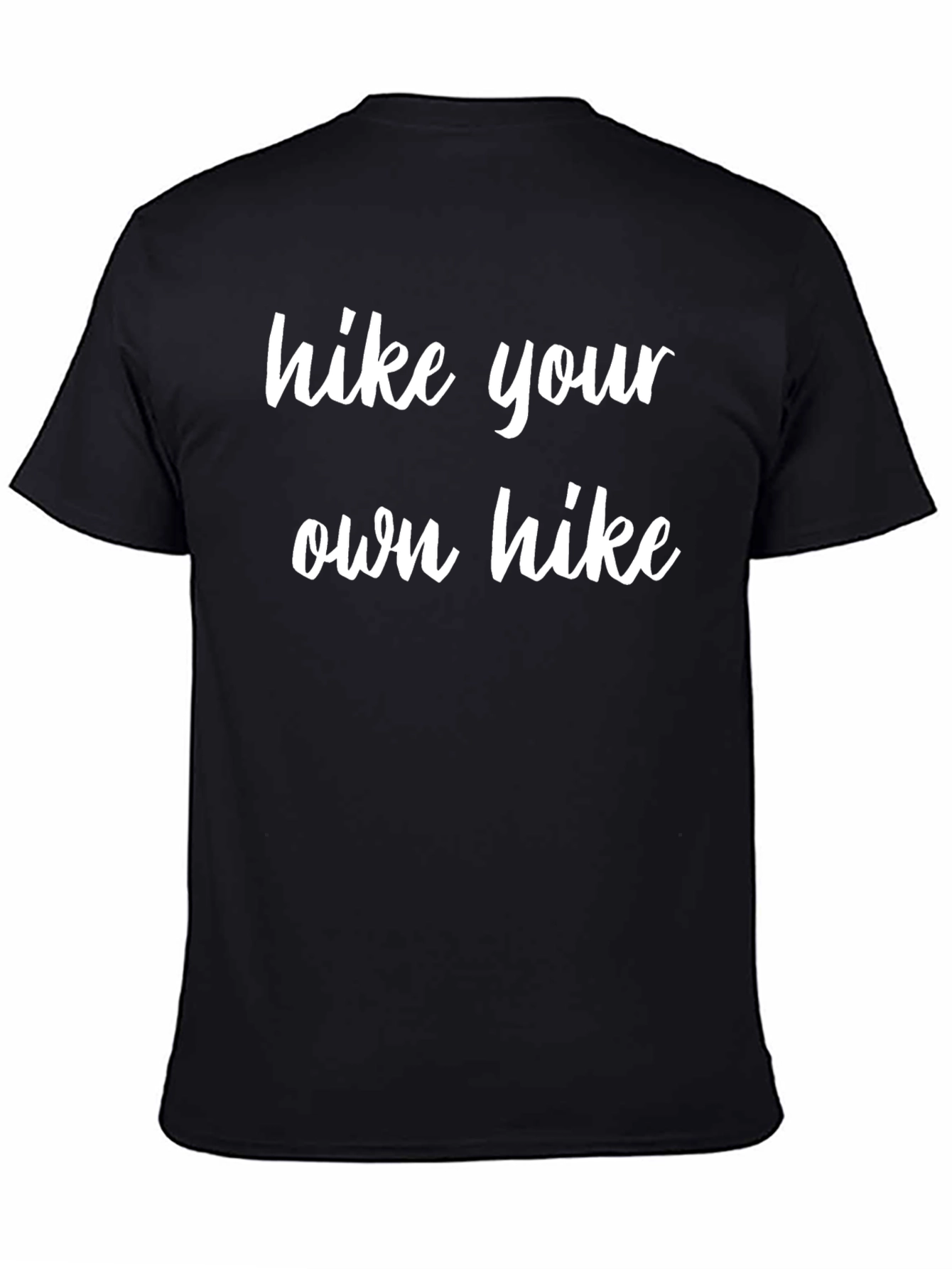 Hike Your Own Hike Graphic T-Shirt