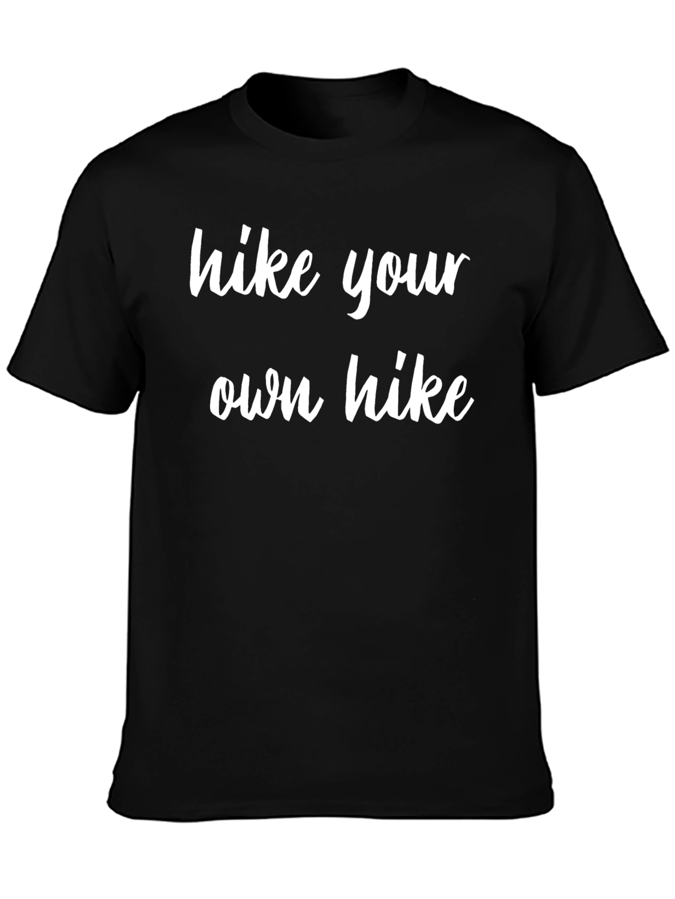 Hike Your Own Hike Graphic T-Shirt