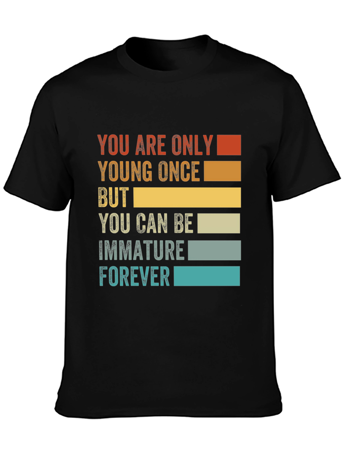 Funny Immature Forever T-Shirt - Black Graphic Tee