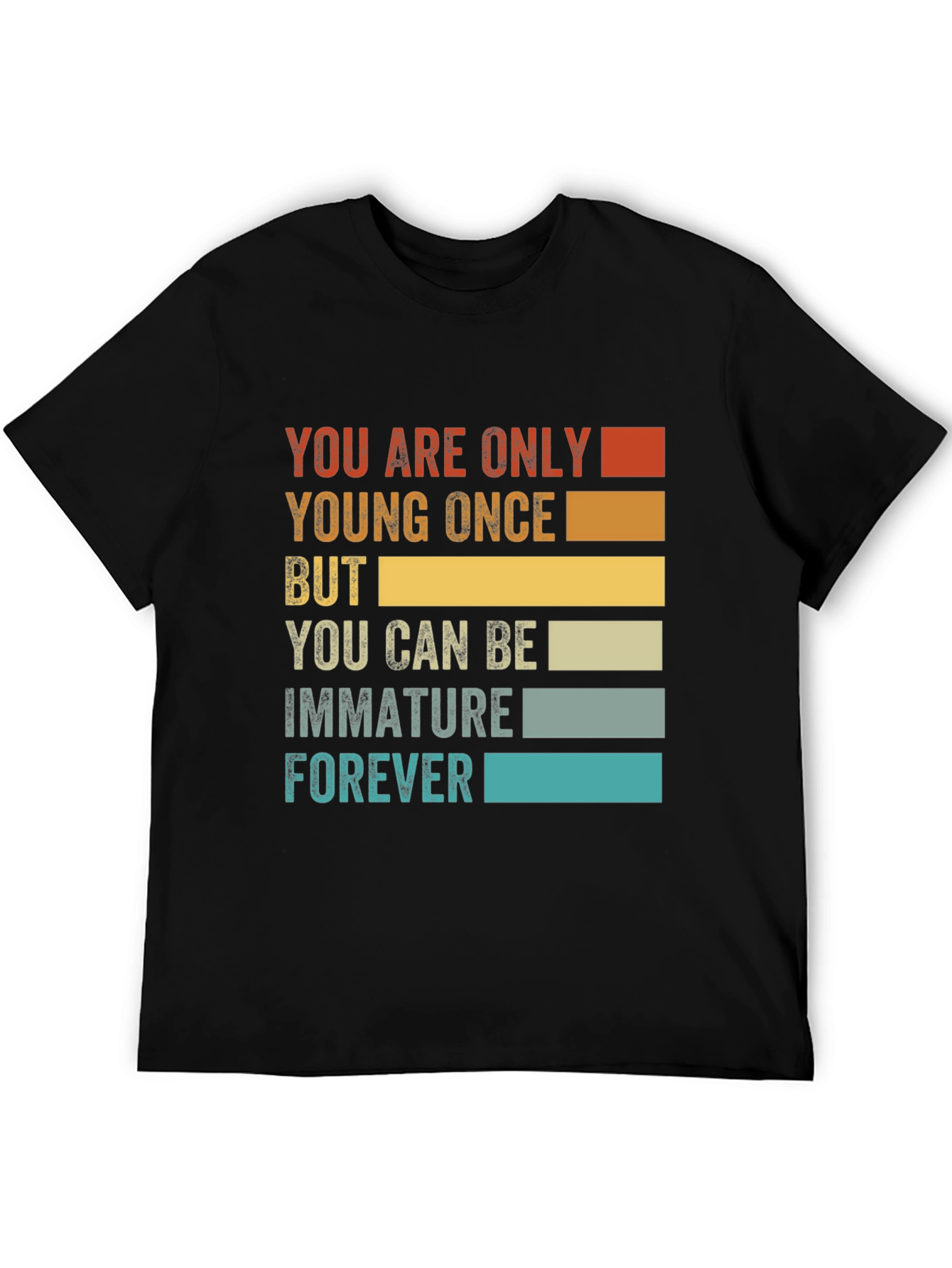 Funny Immature Forever T-Shirt - Black Graphic Tee