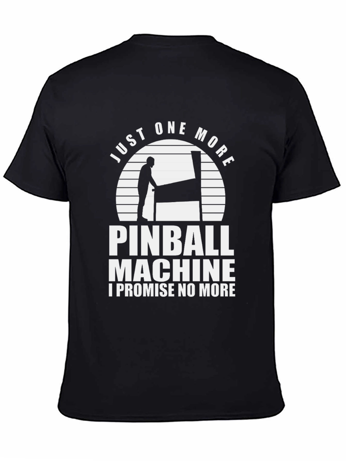 Just One More Pinball Machine T-Shirt