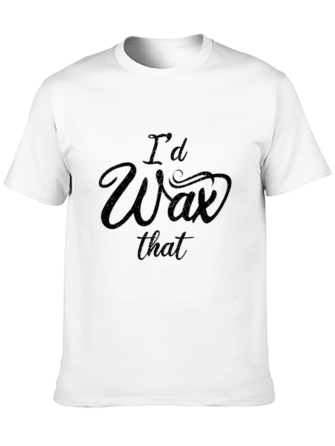 I'd Wax Esthetician That Makeup Artist Unisex Casual T-Shirt – Clean Design For Daily Comfort