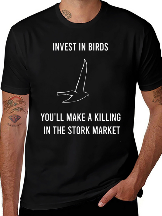 Invest in Birds T-Shirt Funny Stork Market Tee