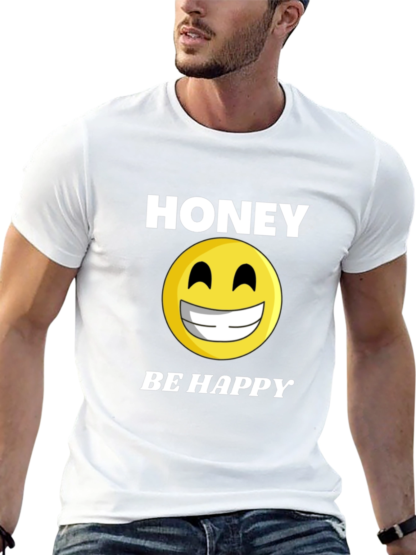 Honey Be Happy T-Shirt - Positive Vibes