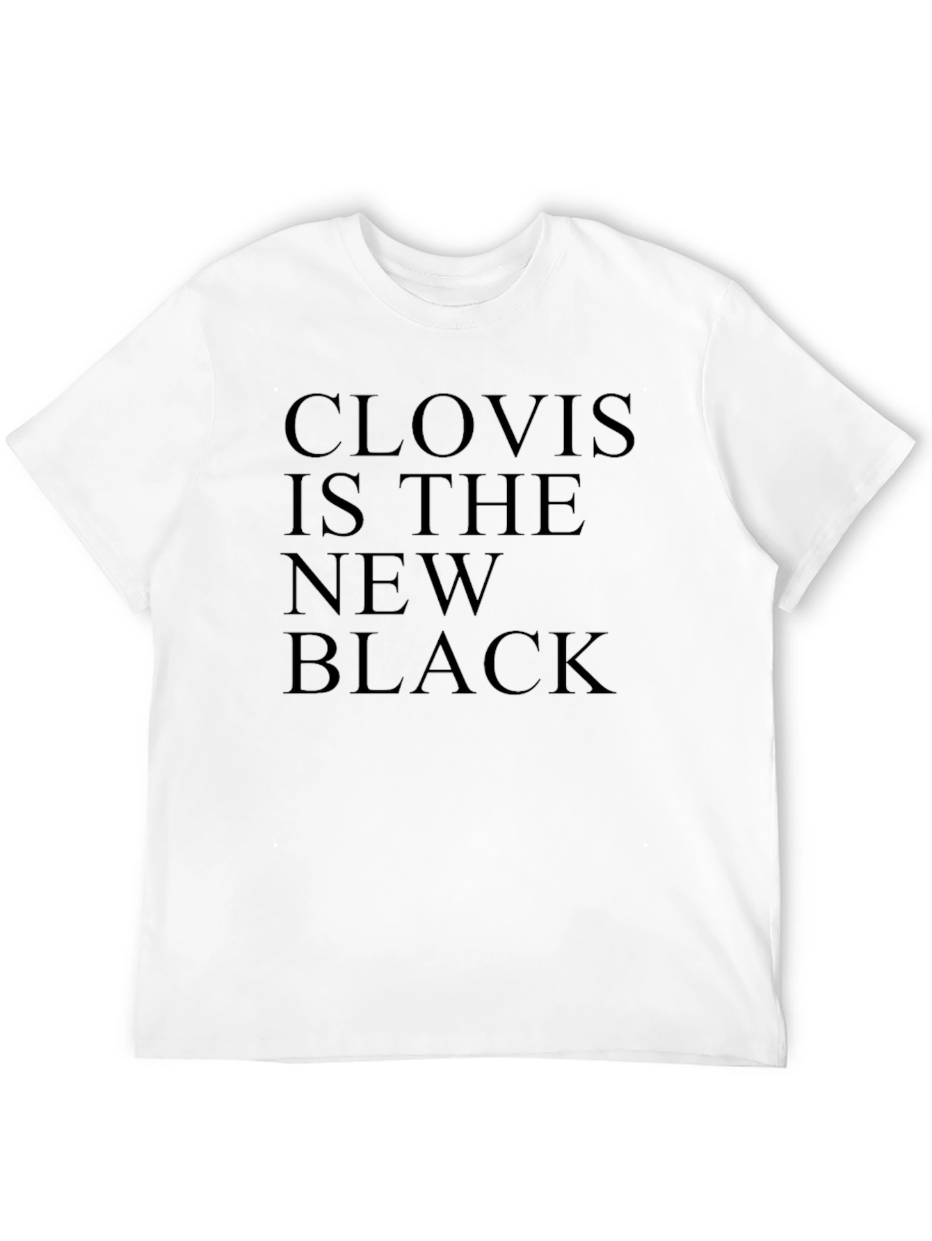 Clovis is the New Black Graphic Tee