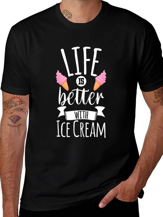 Life is Better with Ice Cream - Black T-Shirt
