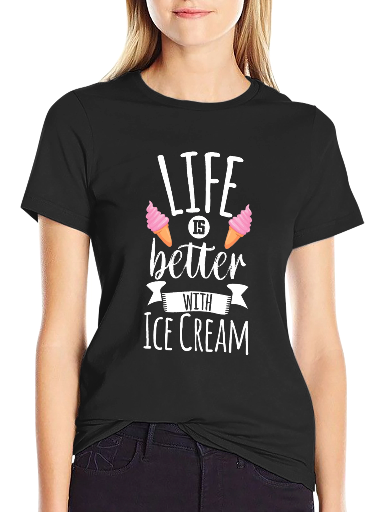 Life is Better with Ice Cream - Black T-Shirt