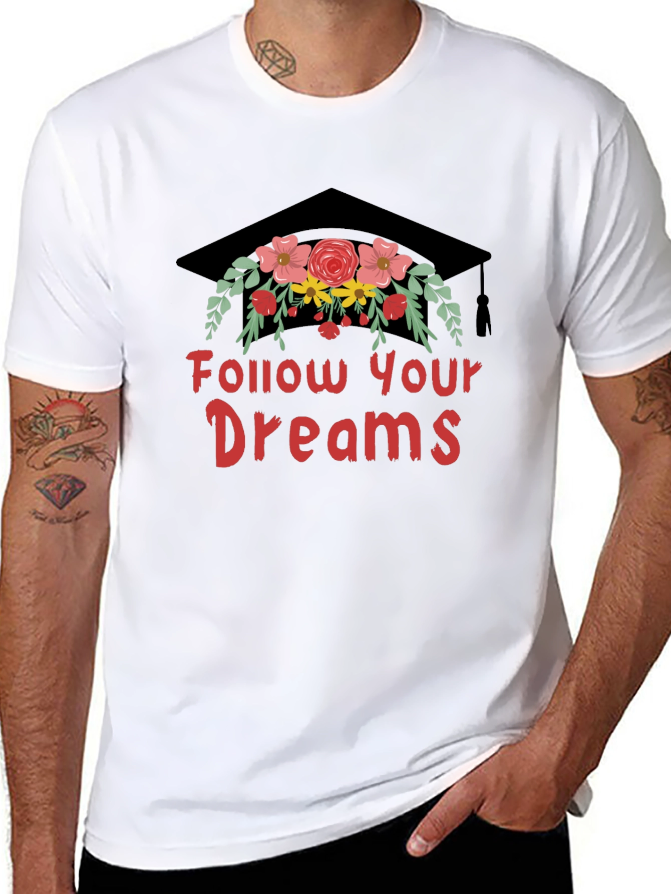 Follow Your Dreams T-Shirt Graduation Cap with Flowers
