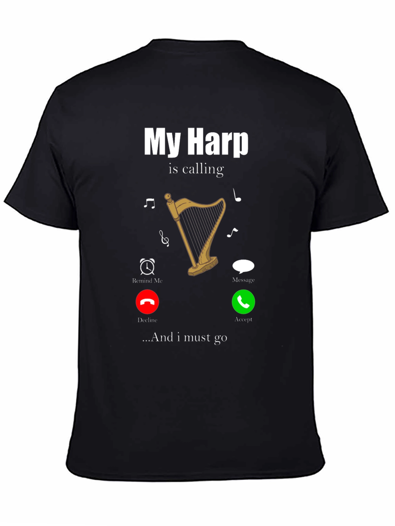 My Harp Is Calling T-Shirt Music Lover Tee