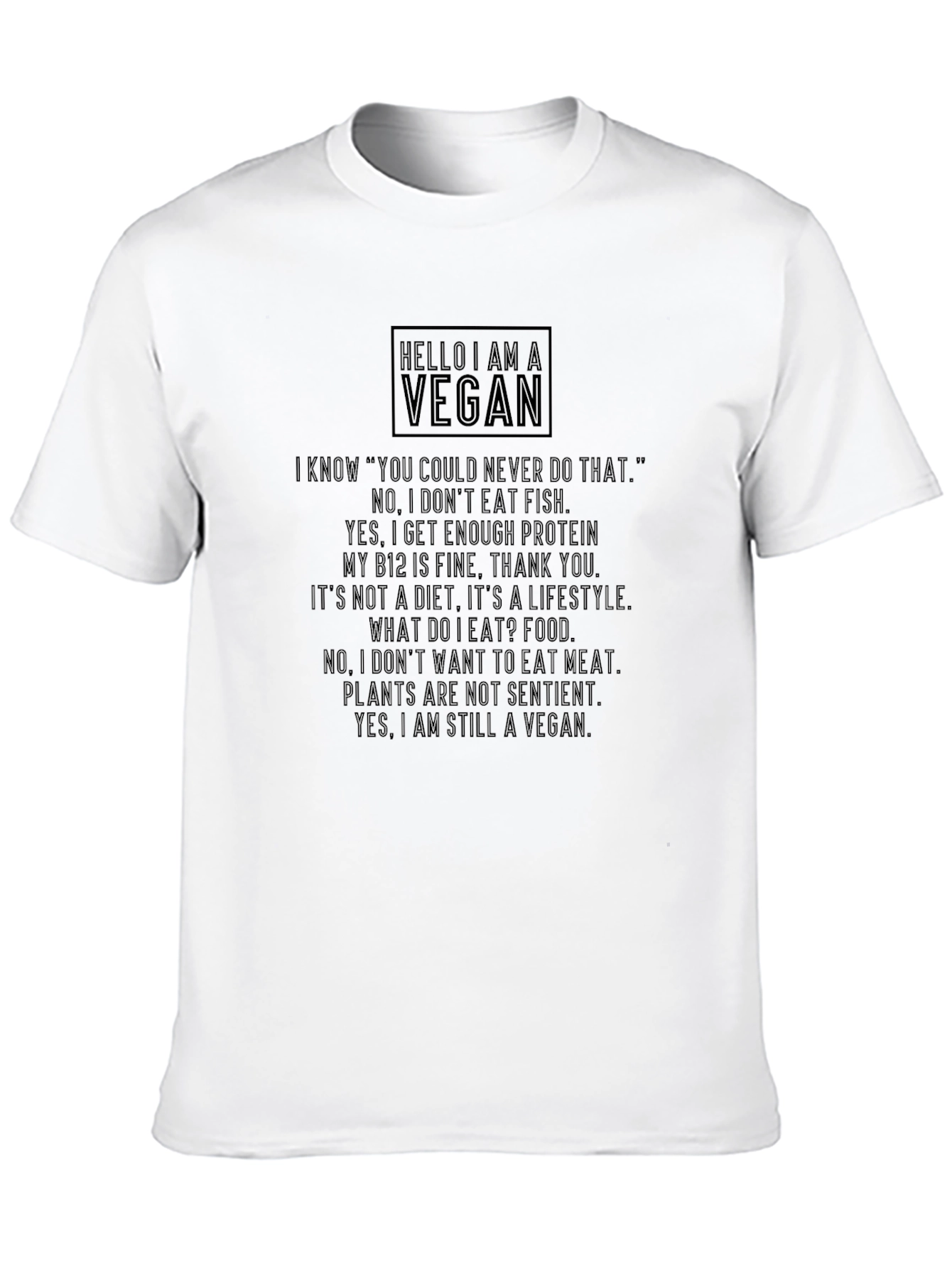 Vegan Statement T-Shirt - Protein Lifestyle Sentience