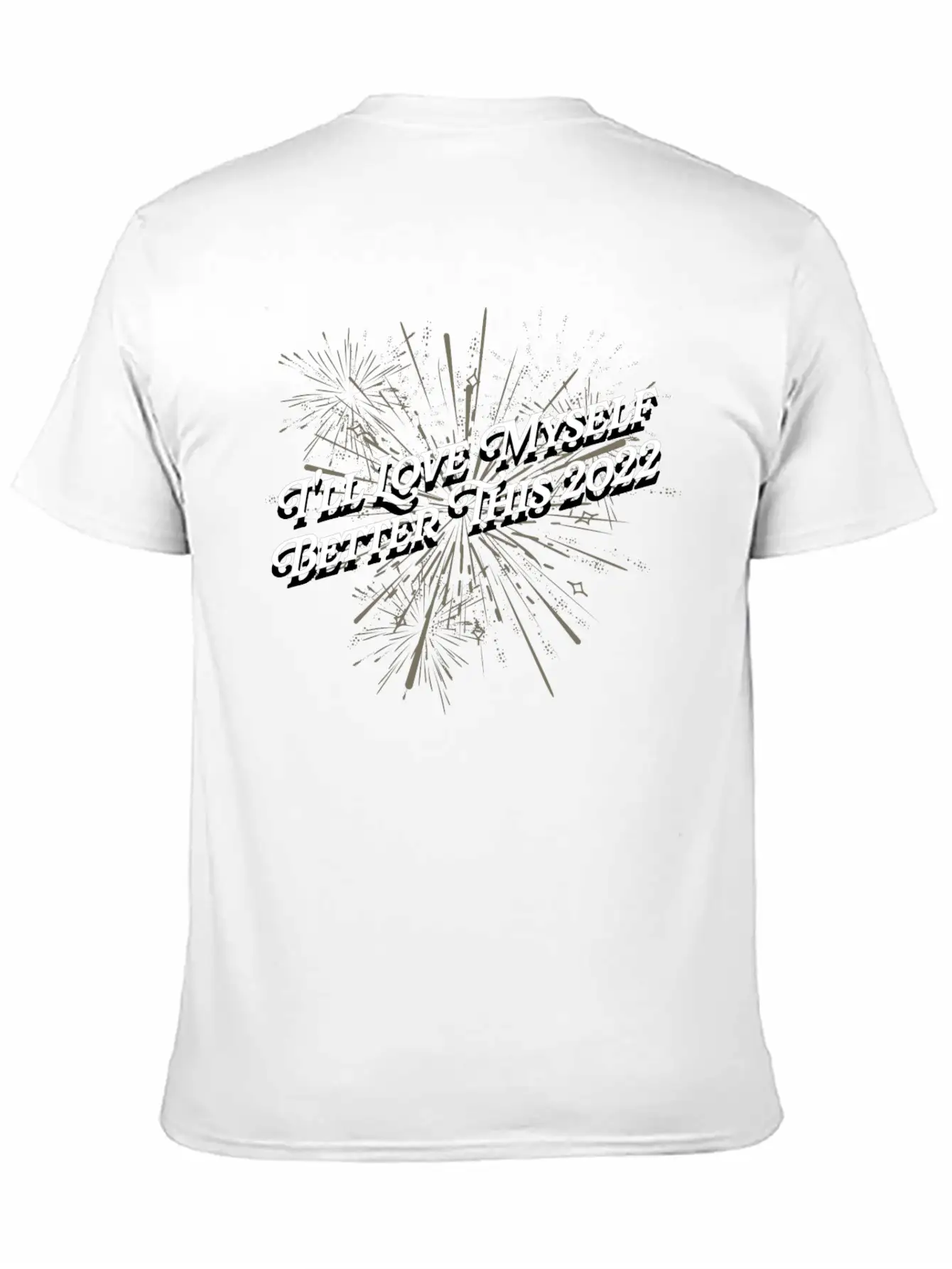 Ill Love Myself Better This 2022 Motivational Quot Unisex Casual T-Shirt – Clean Design For Daily Comfort