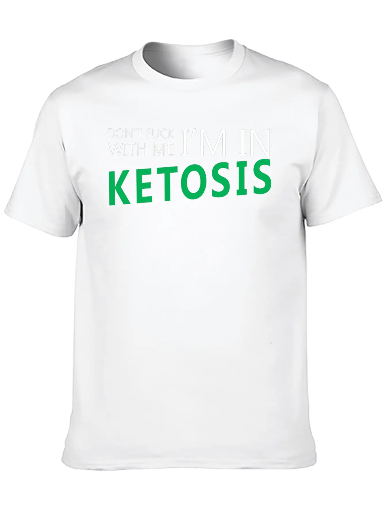 I'm In Ketosis 001 Unisex Casual T-Shirt – Clean Design For Daily Comfort