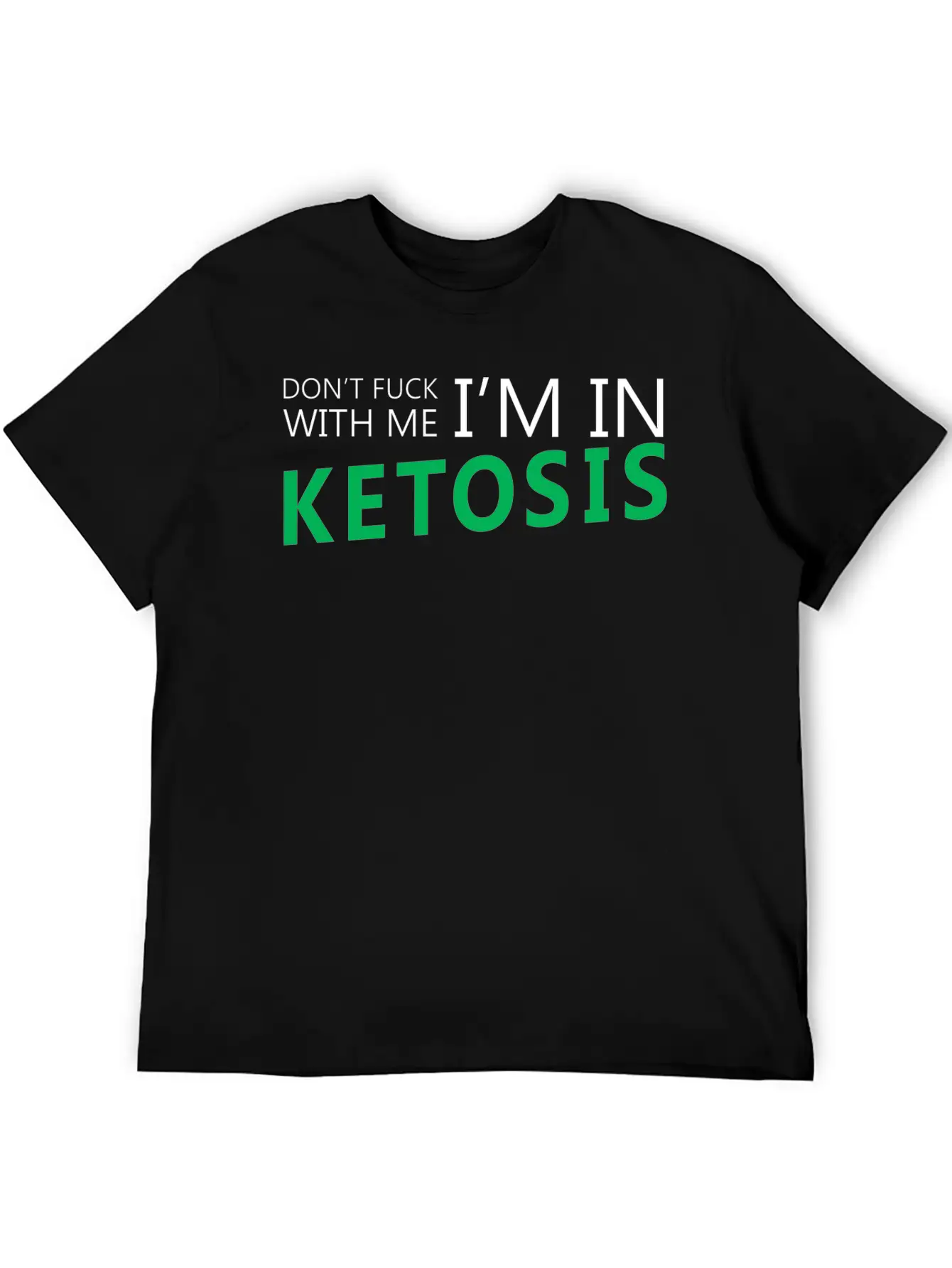 I'm In Ketosis 001 Unisex Casual T-Shirt – Clean Design For Daily Comfort