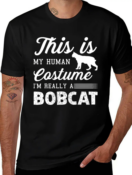 I'm Really A Bobcat Shirt Unisex Casual T-Shirt – Clean Design For Daily Comfort