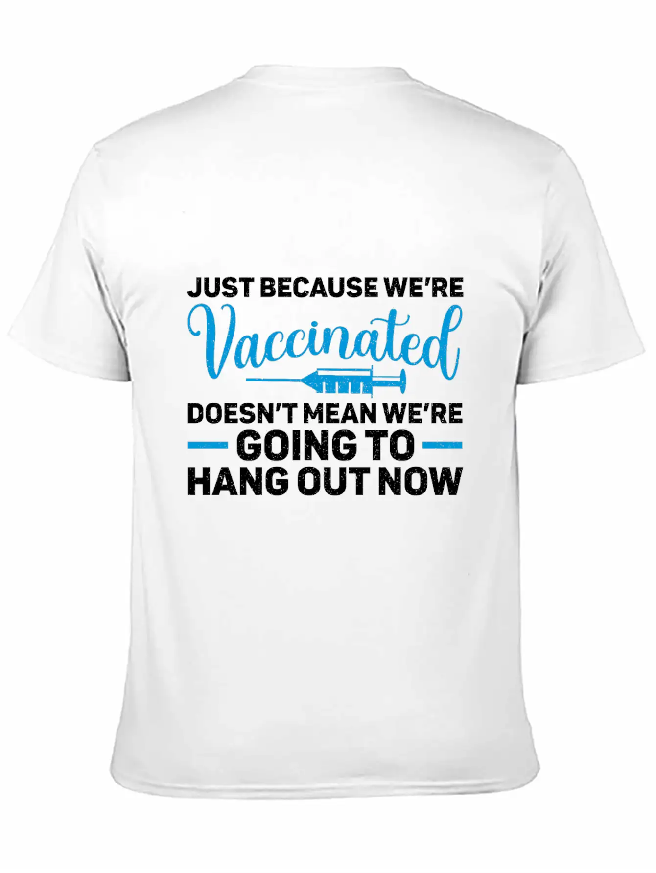 I'm Vaccinated Vaccination Vax Pro Vaccine Unisex Casual T-Shirt – Clean Design For Daily Comfort