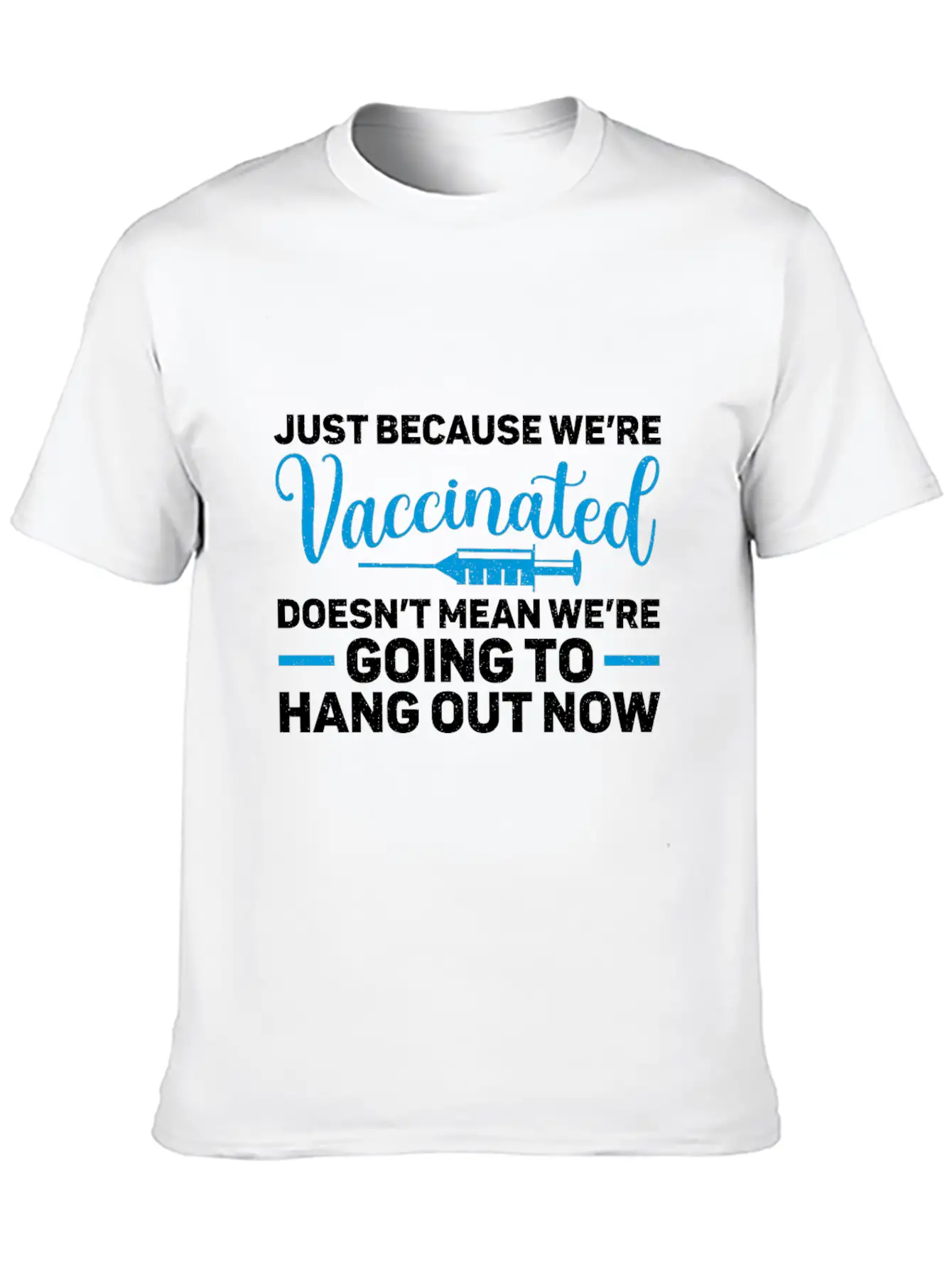 I'm Vaccinated Vaccination Vax Pro Vaccine Unisex Casual T-Shirt – Clean Design For Daily Comfort