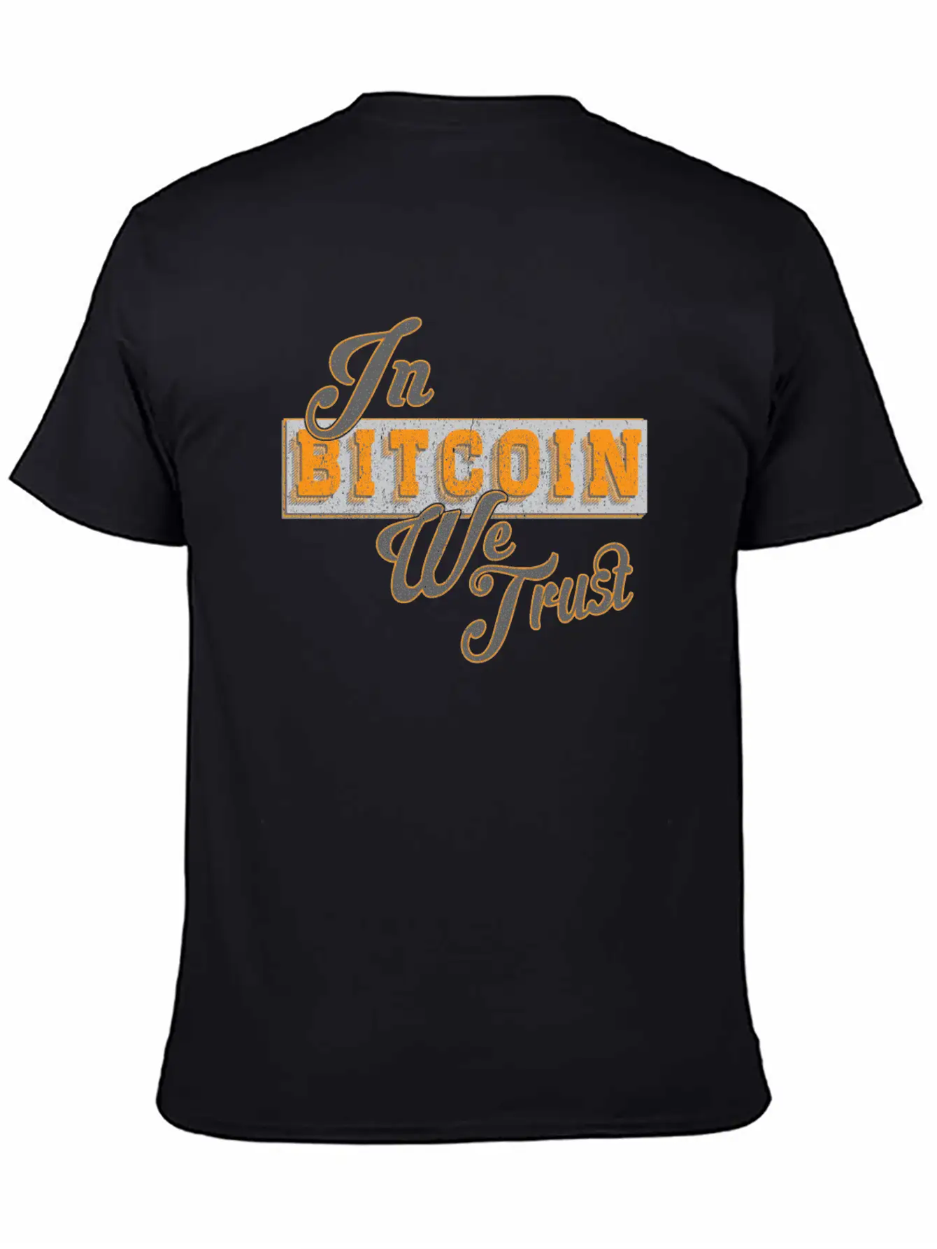 In Bitcoin We Trust Funny BTC Meme Crypto Saying Unisex Casual T-Shirt – Clean Design For Daily Comfort