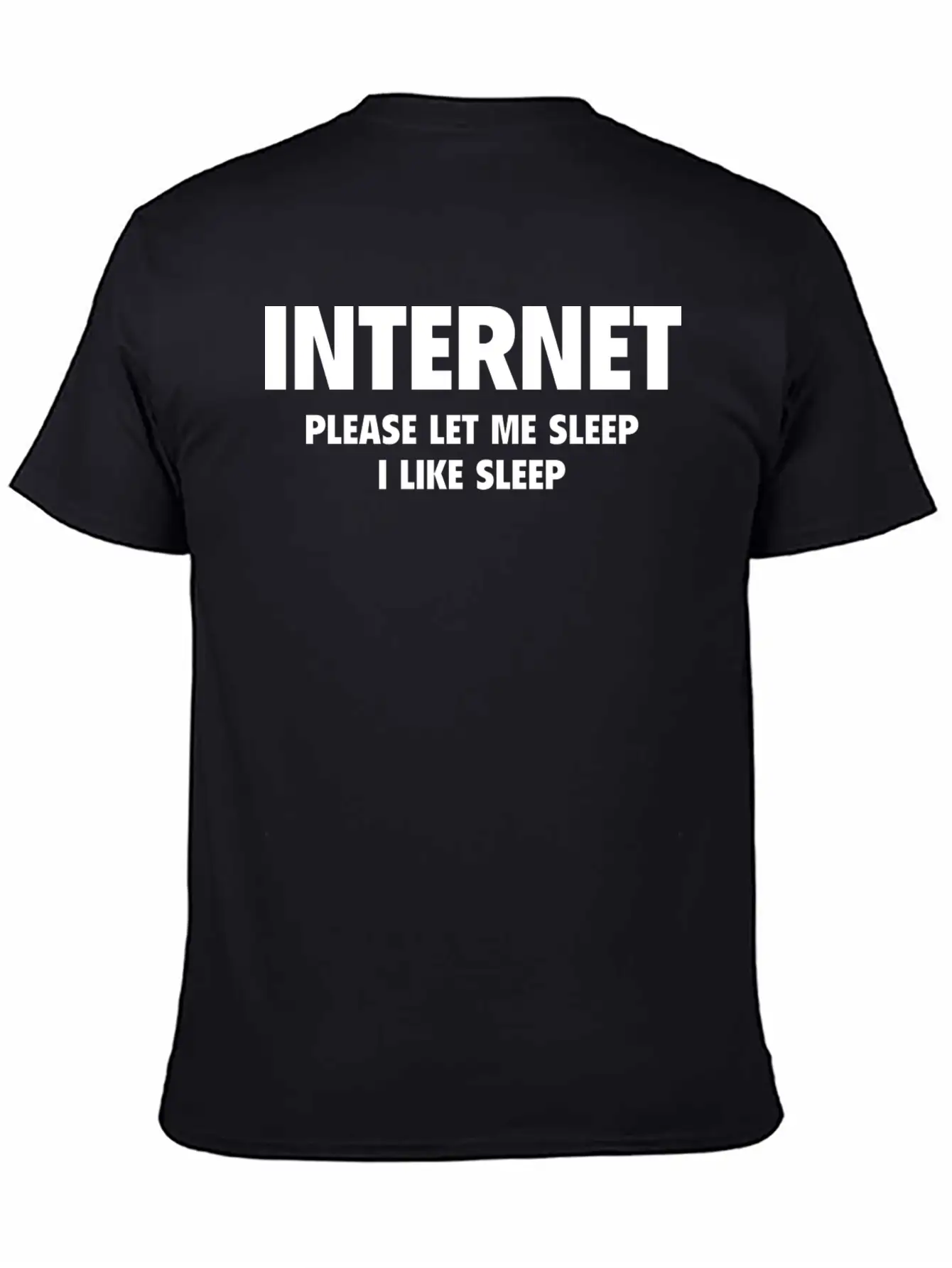 Internet Please Let Me Sleep, I Like Sleep Unisex Casual T-Shirt – Clean Design For Daily Comfort