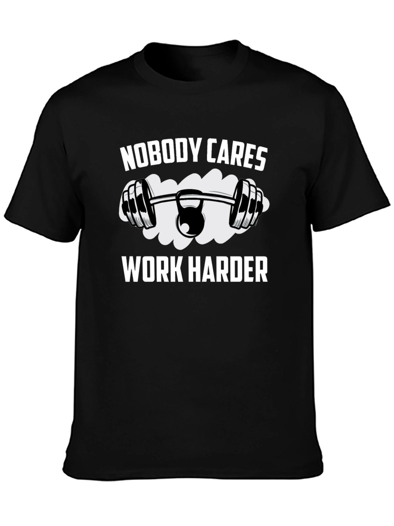 Nobody Cares Work Harder Graphic T-Shirt