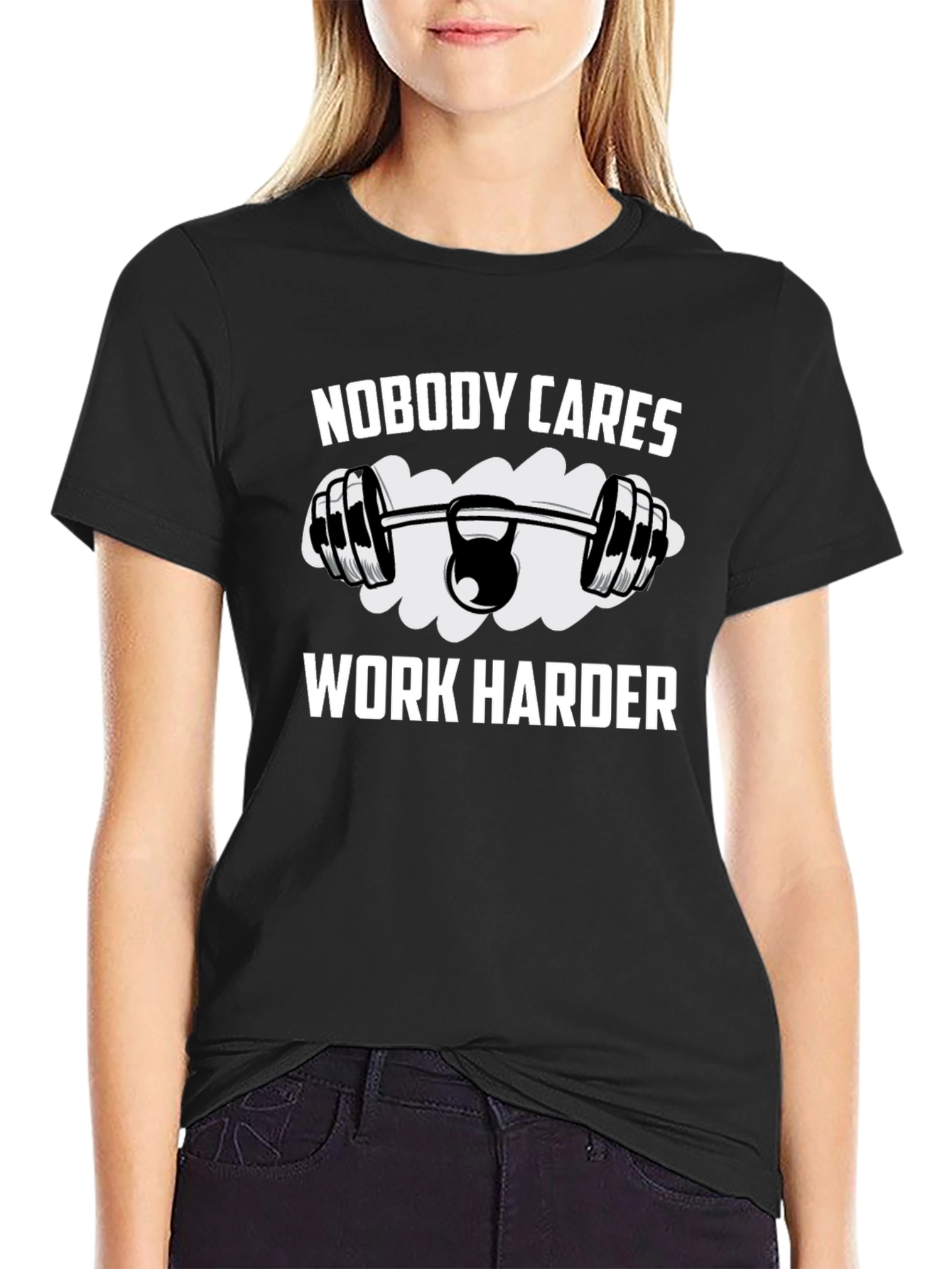 Nobody Cares Work Harder Graphic T-Shirt