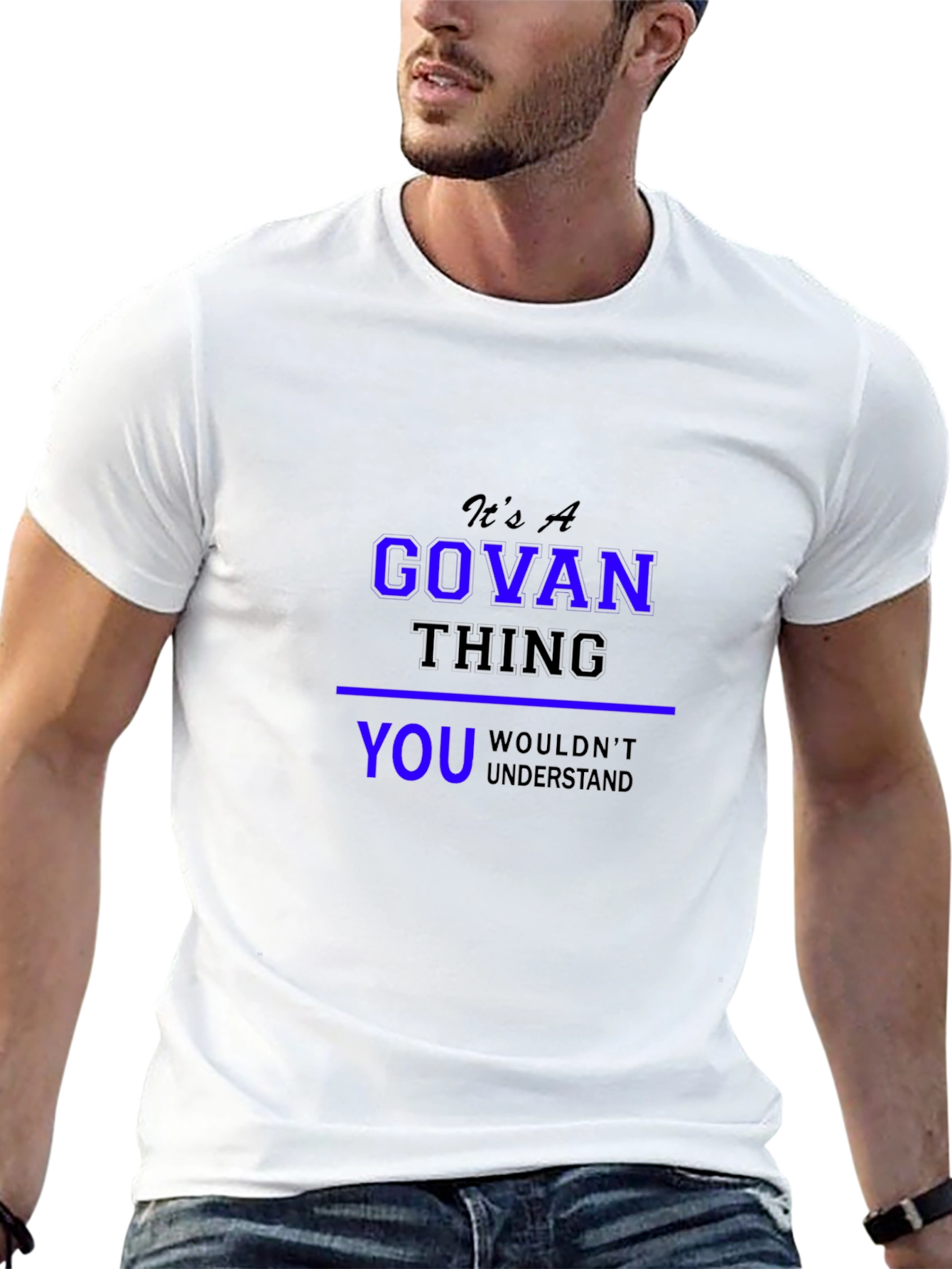 Its A GOVAN Thing T-Shirt - You Wouldnt Understand