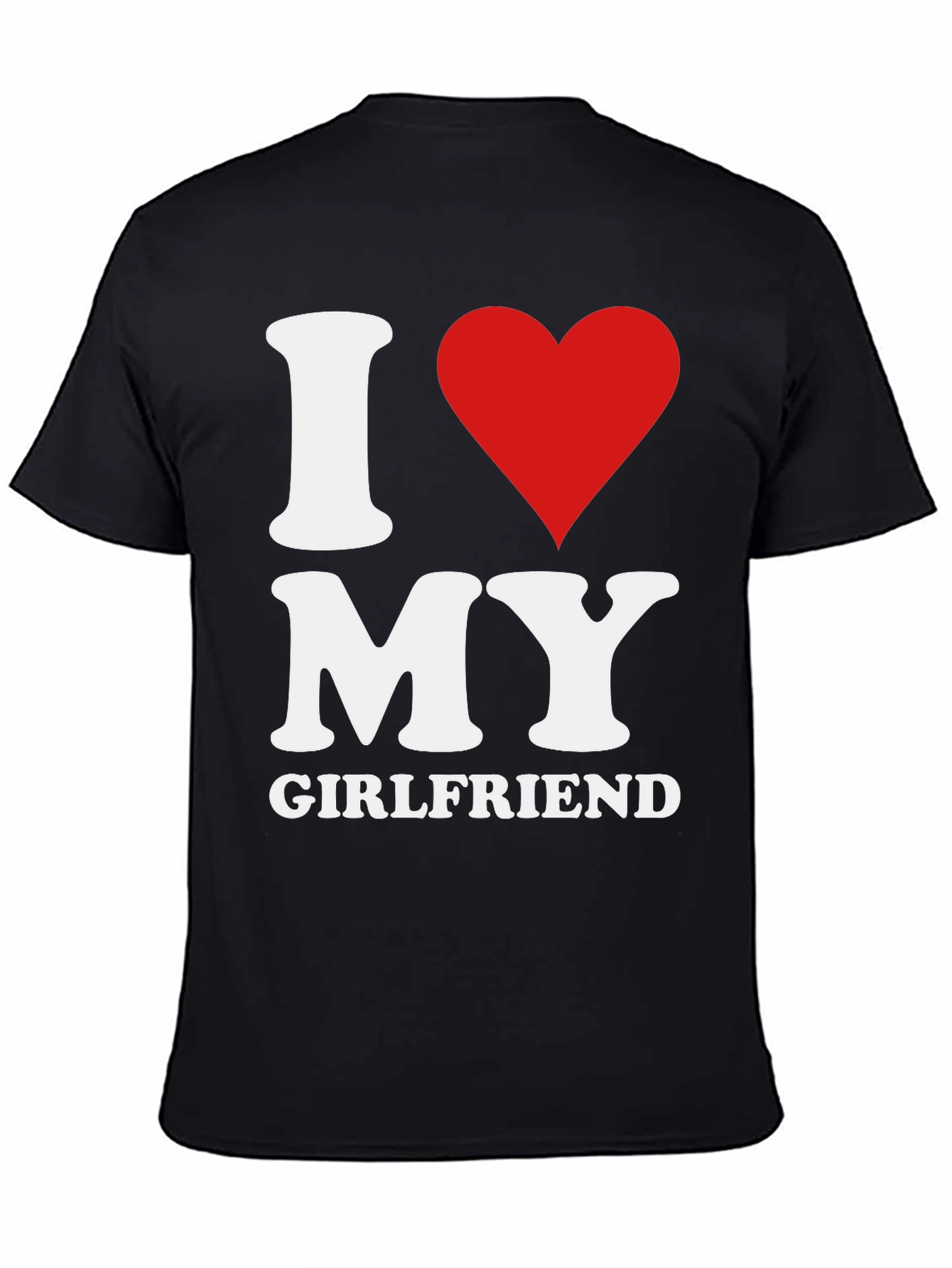 I Heart My Girlfriend T-Shirt - Black