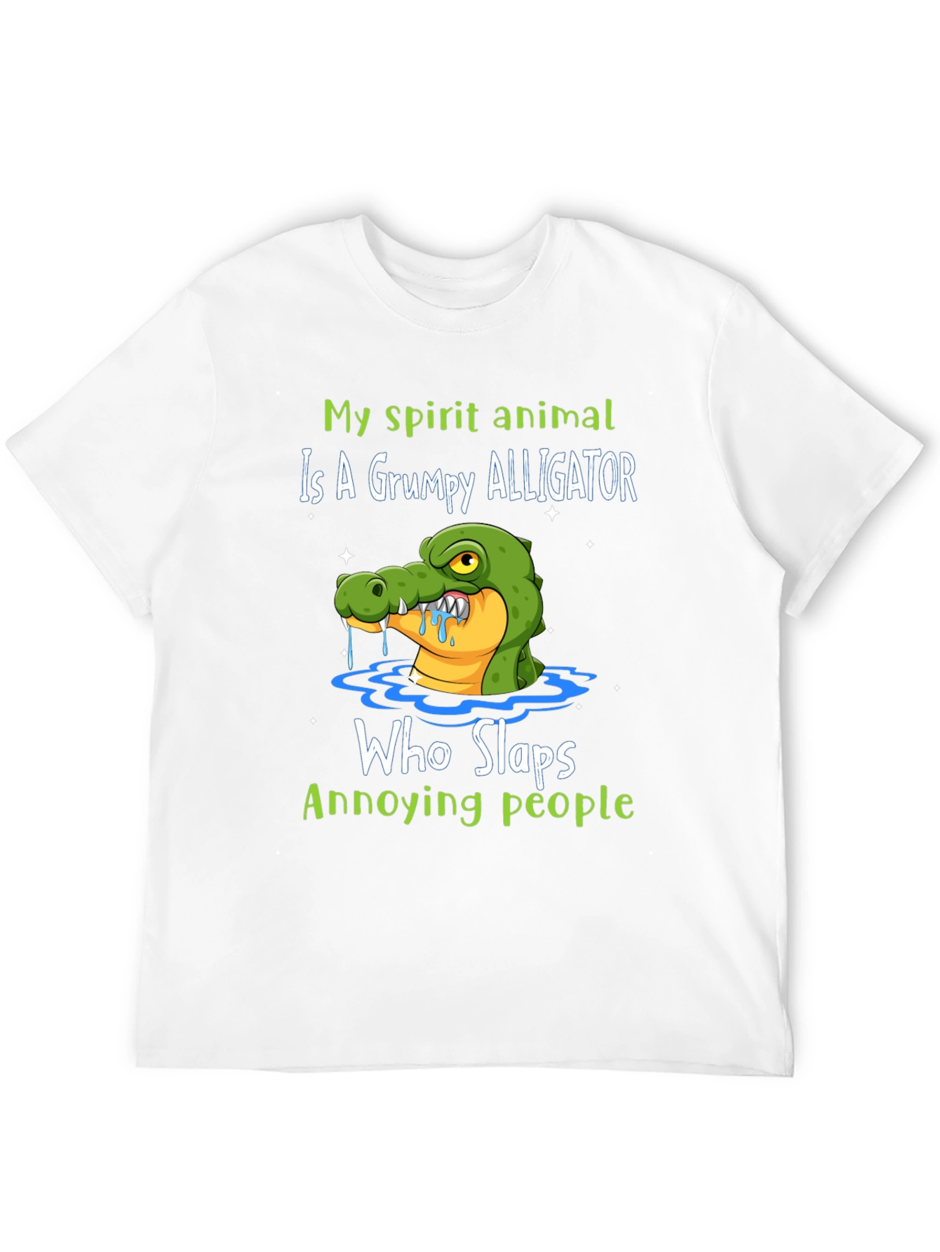 Grumpy Alligator T-Shirt - Slap Annoying People