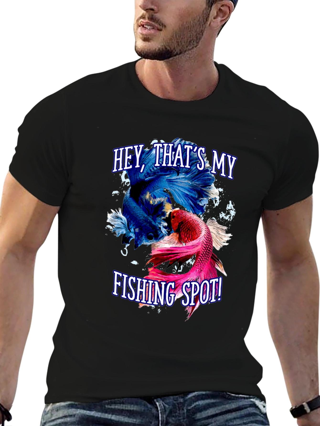 Hey Thats My Fishing Spot! Betta Fish Graphic T-Shirt