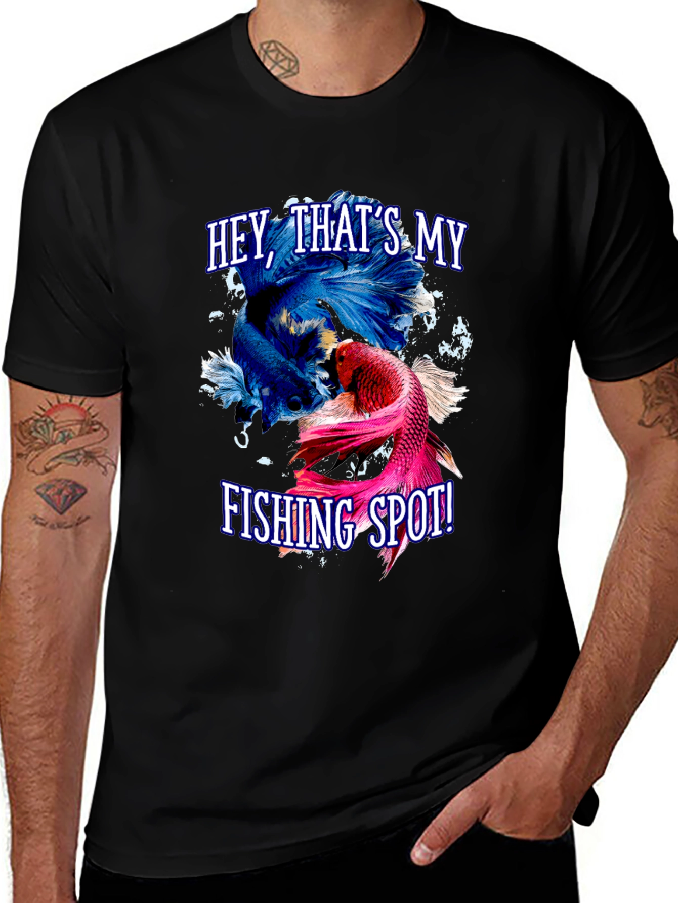 Hey Thats My Fishing Spot! Betta Fish Graphic T-Shirt