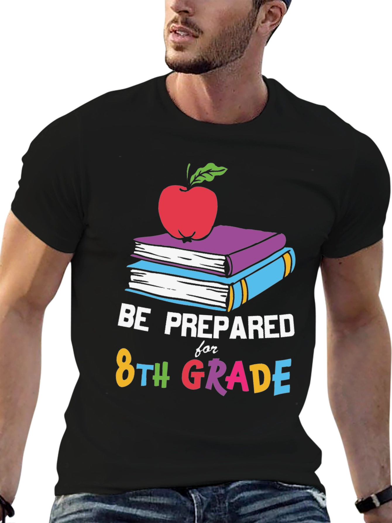 Be Prepared for 8th Grade T-Shirt