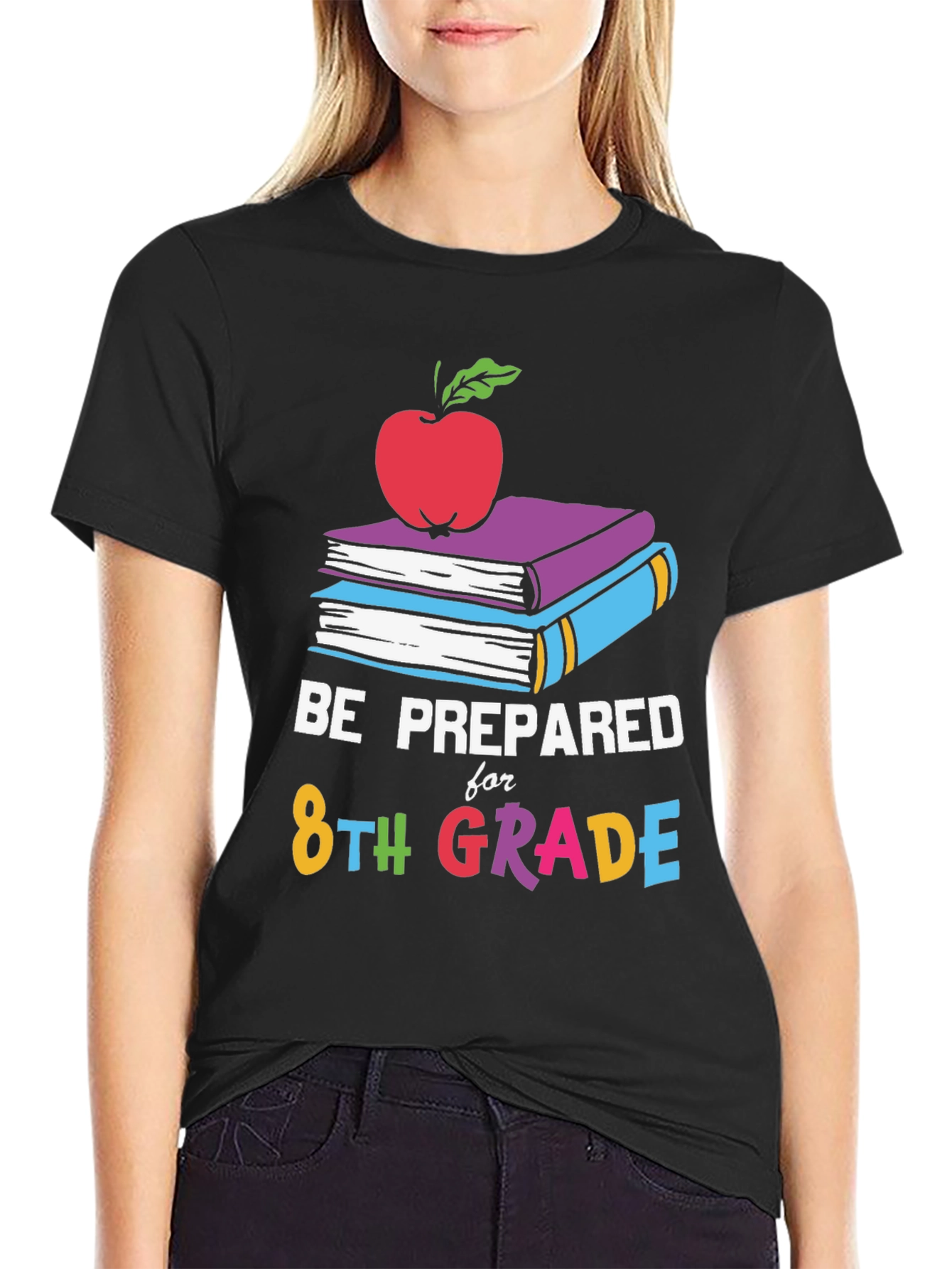Be Prepared for 8th Grade T-Shirt