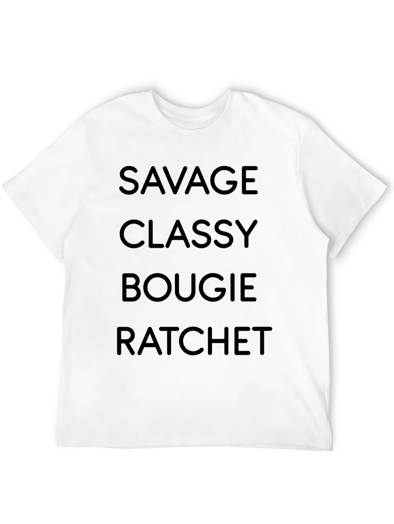 Savage Classy Bougie Ratchet T-Shirt