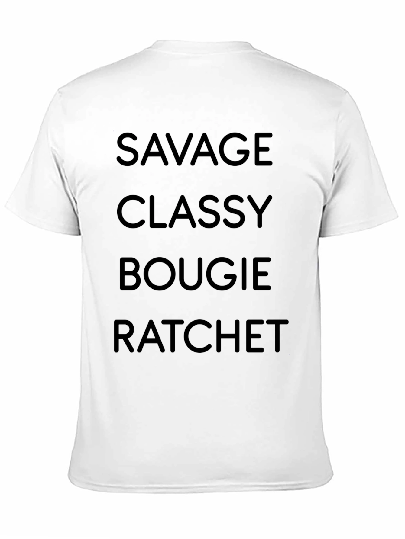 Savage Classy Bougie Ratchet T-Shirt