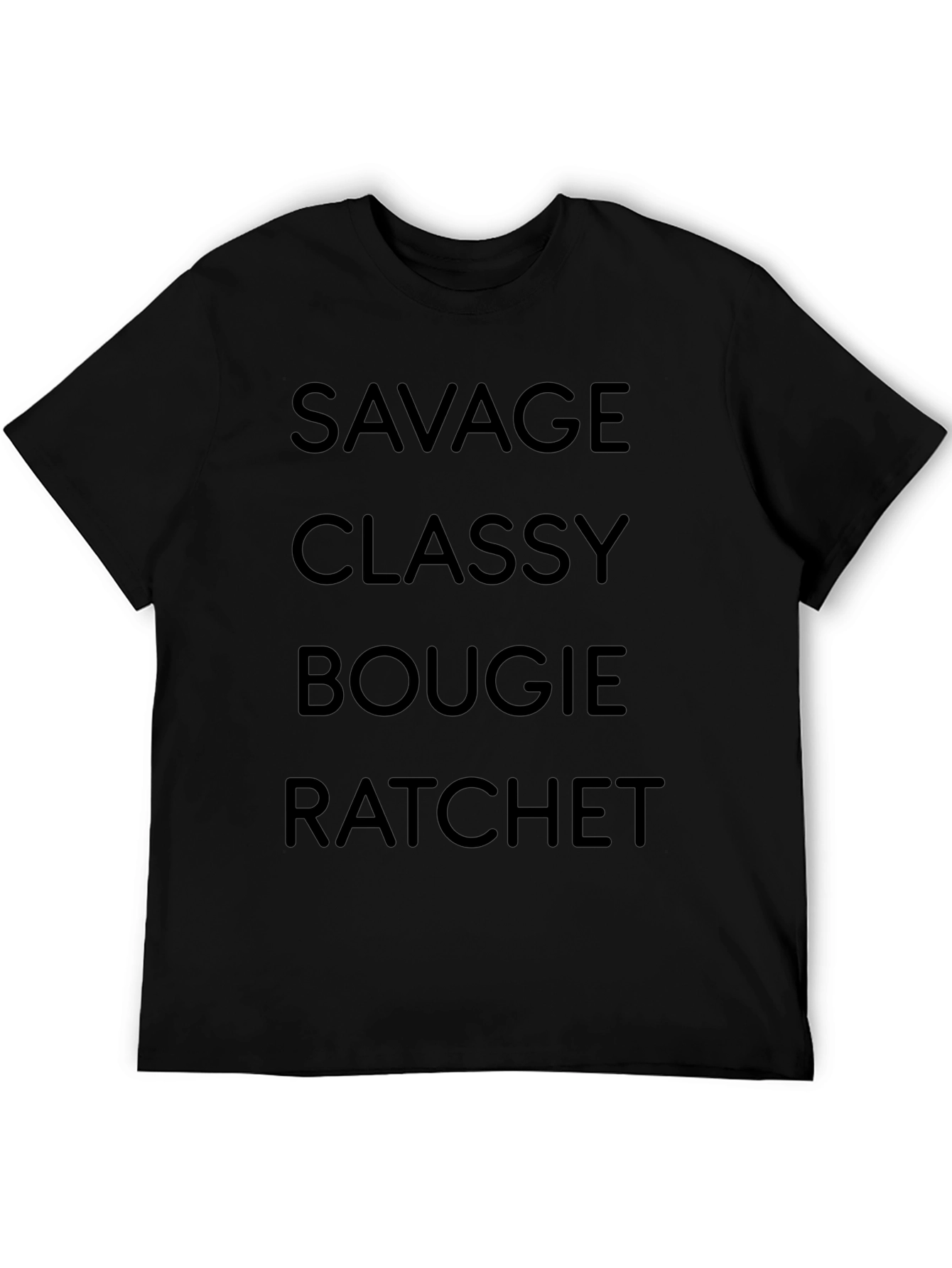 Savage Classy Bougie Ratchet T-Shirt