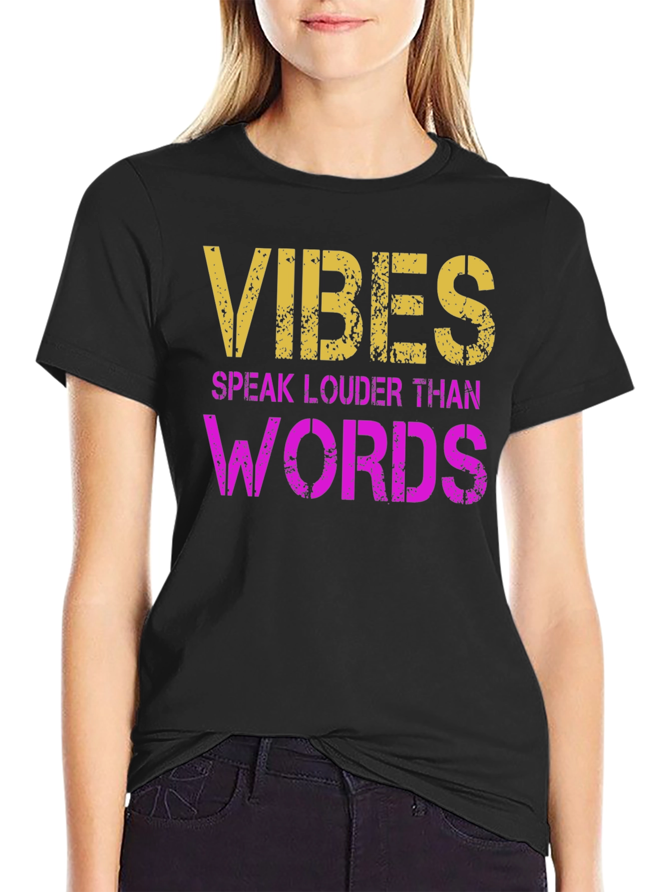 Vibes Speak Louder T-Shirt