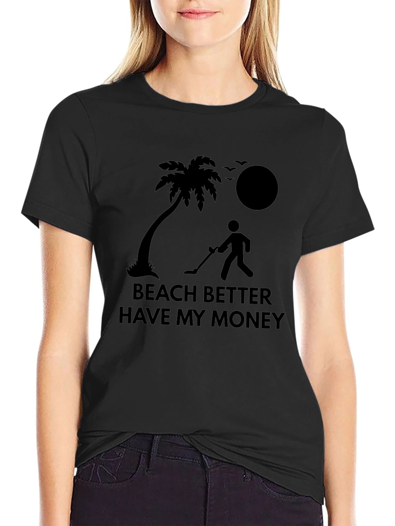 Beach Better Have My Money Graphic Tee