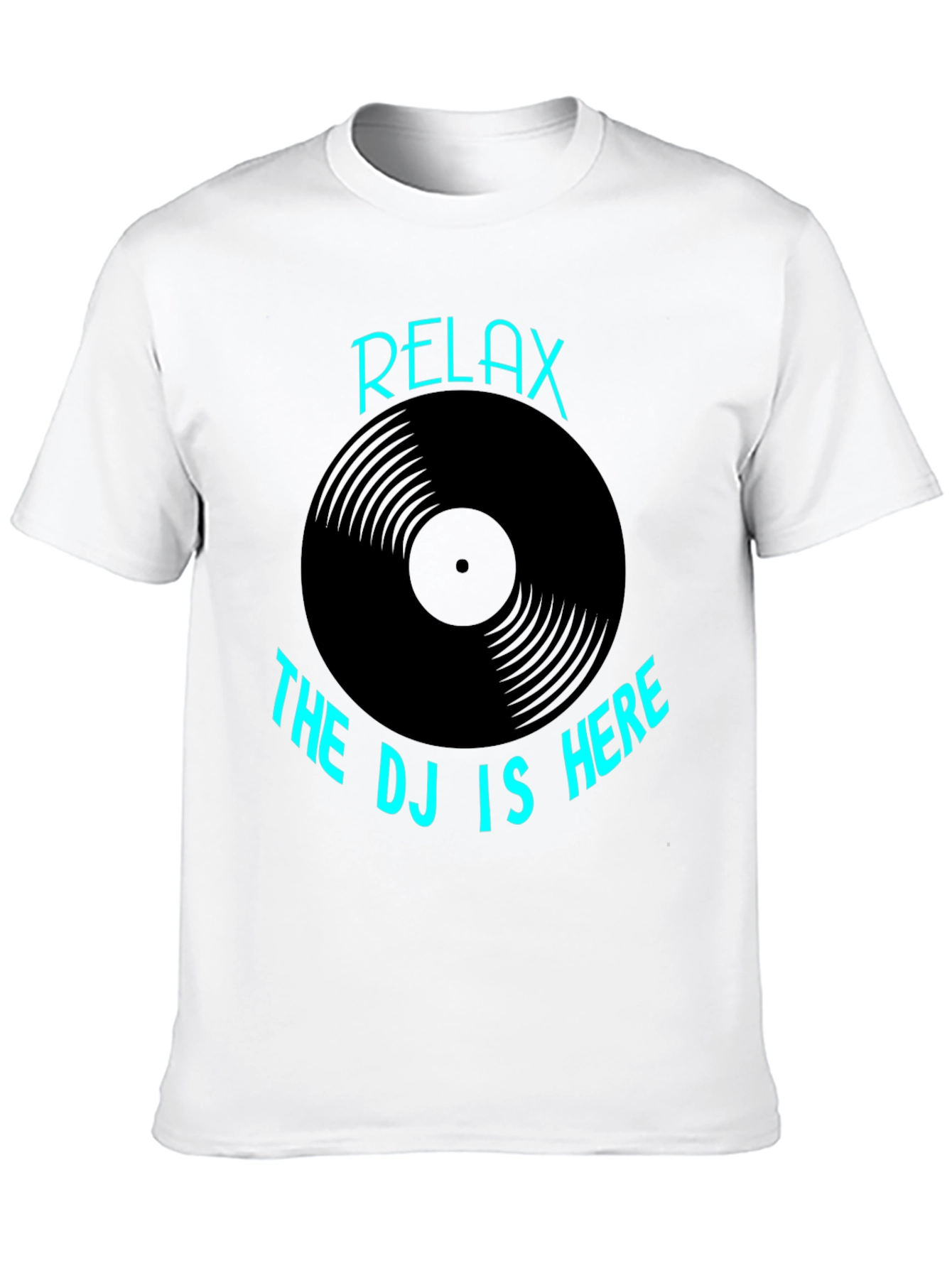 Relax The DJ is Here Graphic T-Shirt