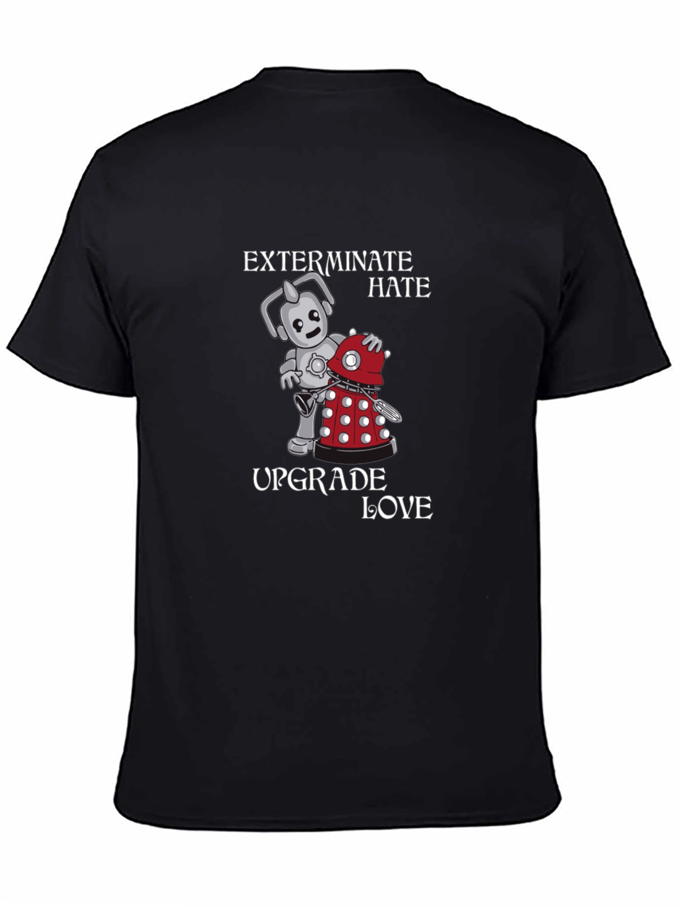 Exterminate Hate Upgrade Love T-Shirt