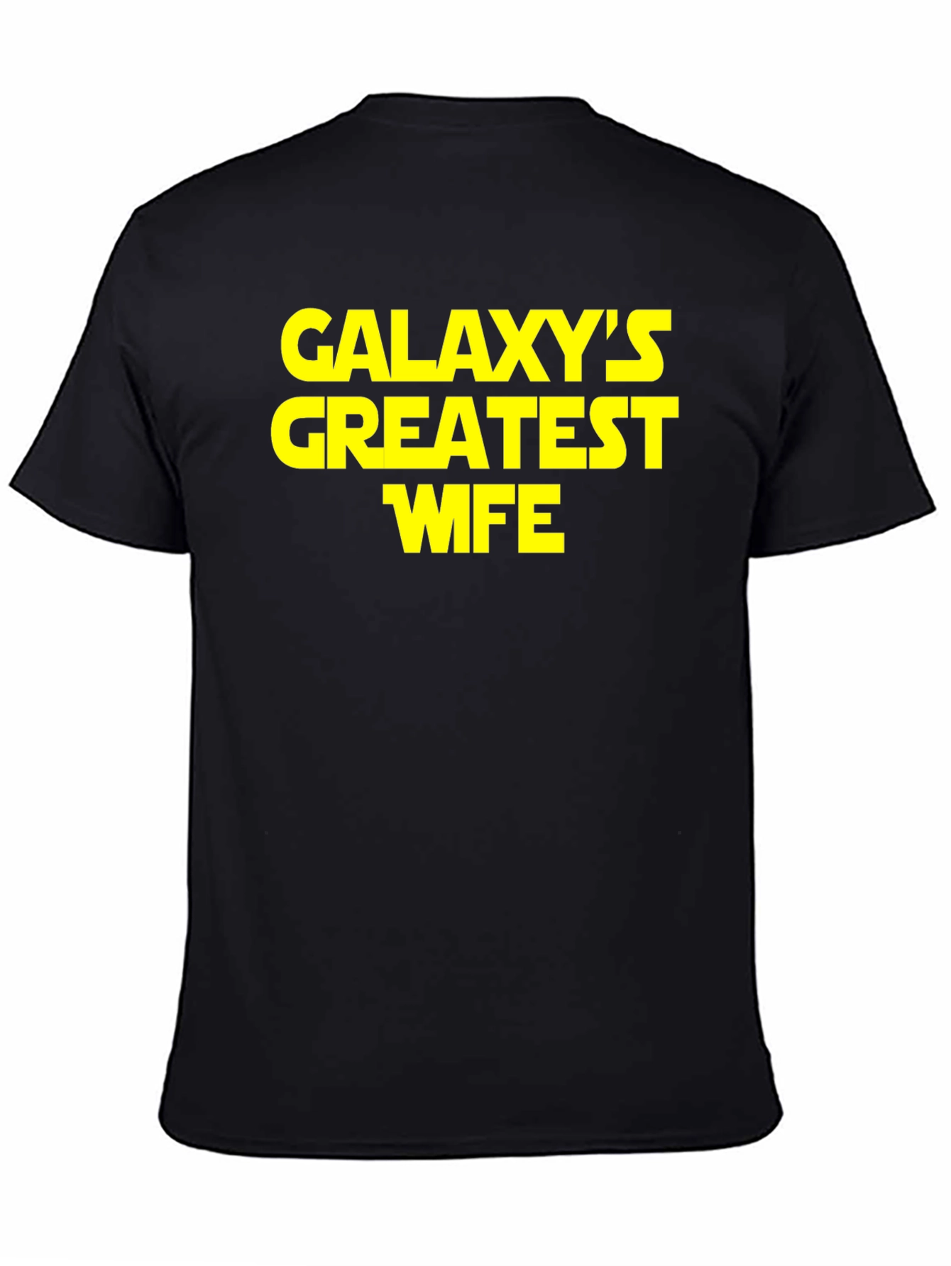Galaxys Greatest Wife Black T-Shirt