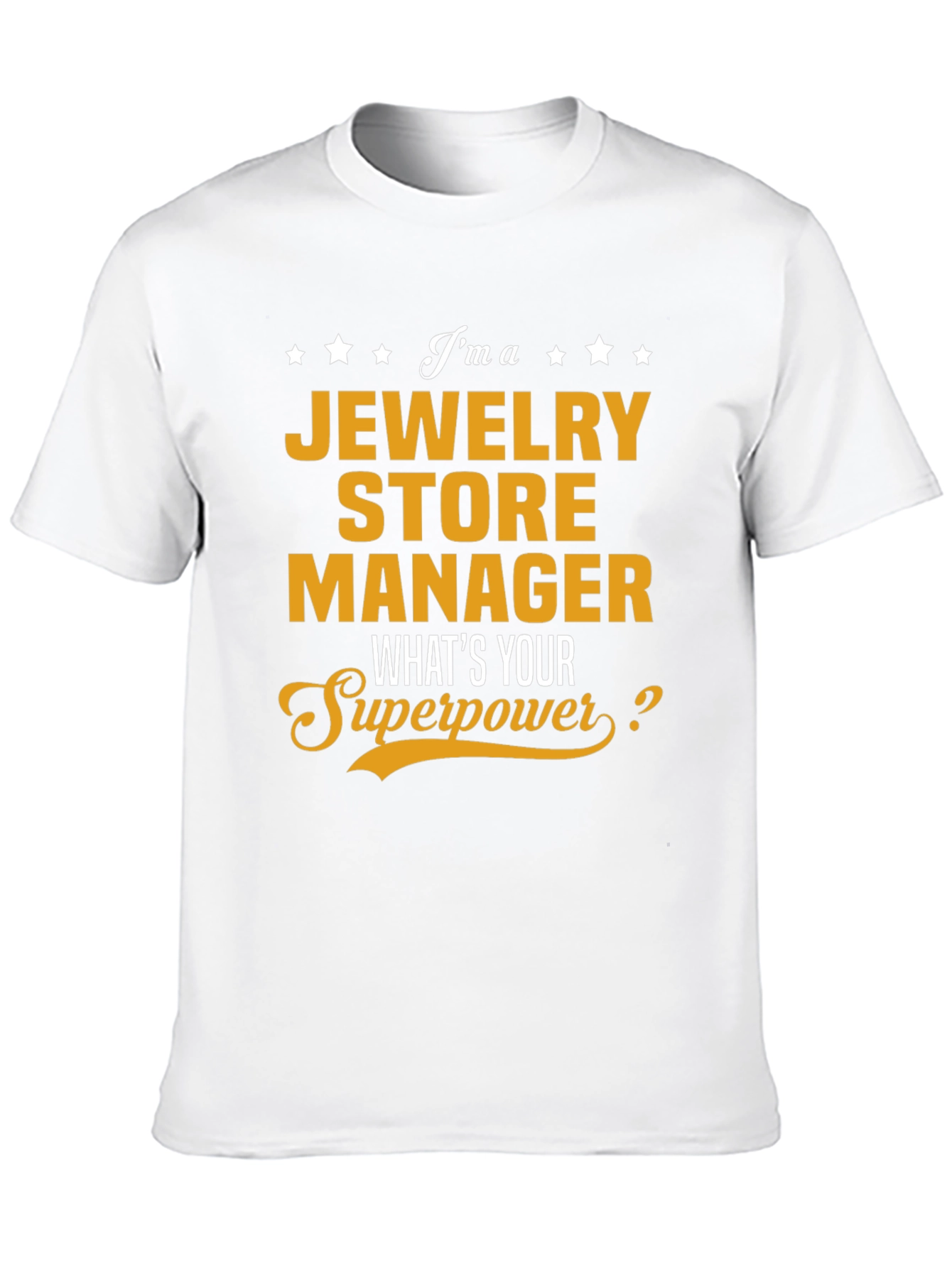 Jewelry Store Manager Superpower T-Shirt