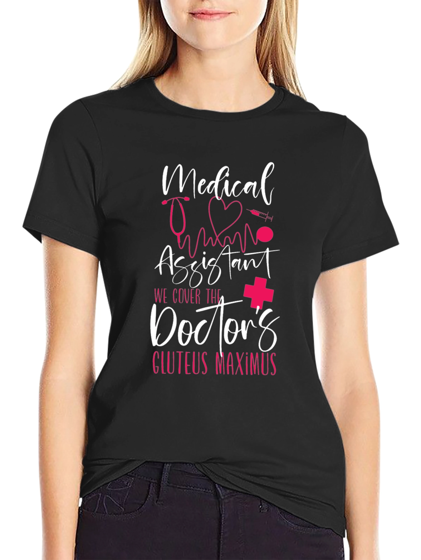 Medical Assistant Doctors Gluteus Maximus T-Shirt